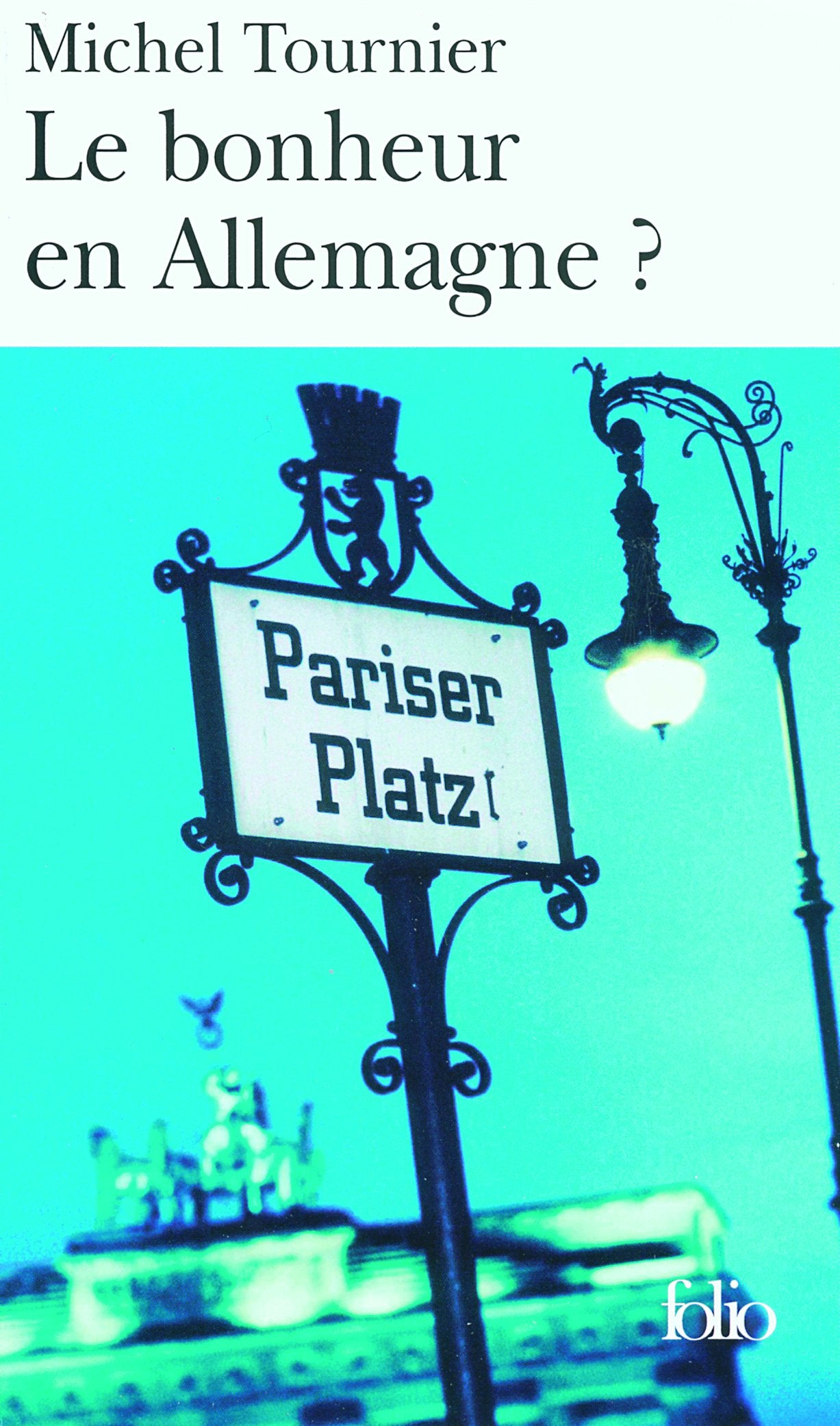 Bonheur En Allemagne ? (Folio) (French Edition),Used
