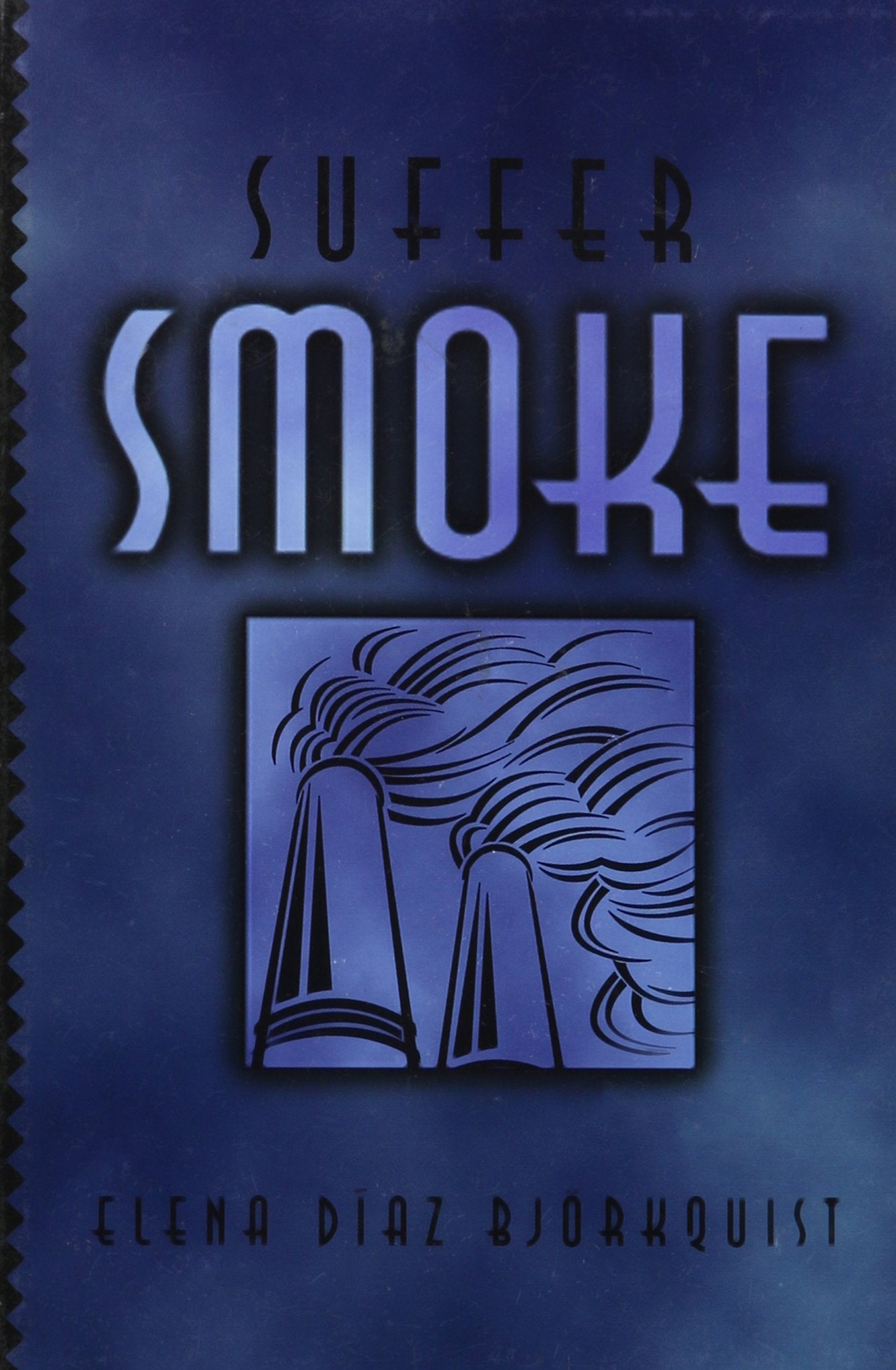 Suffer Smoke,Used