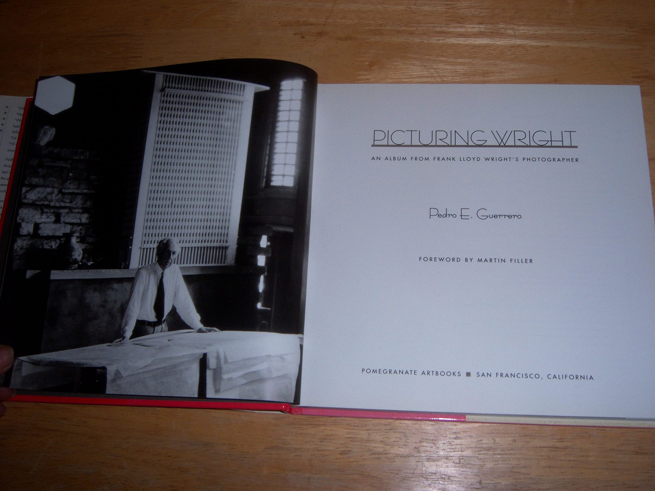 Picturing Wright: An Album from Frank Lloyd Wright's Photographer,New