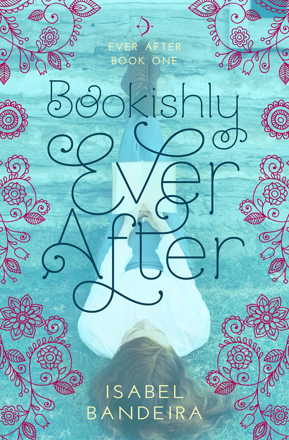 Bookishly Ever After: Ever After Book One (1),Used