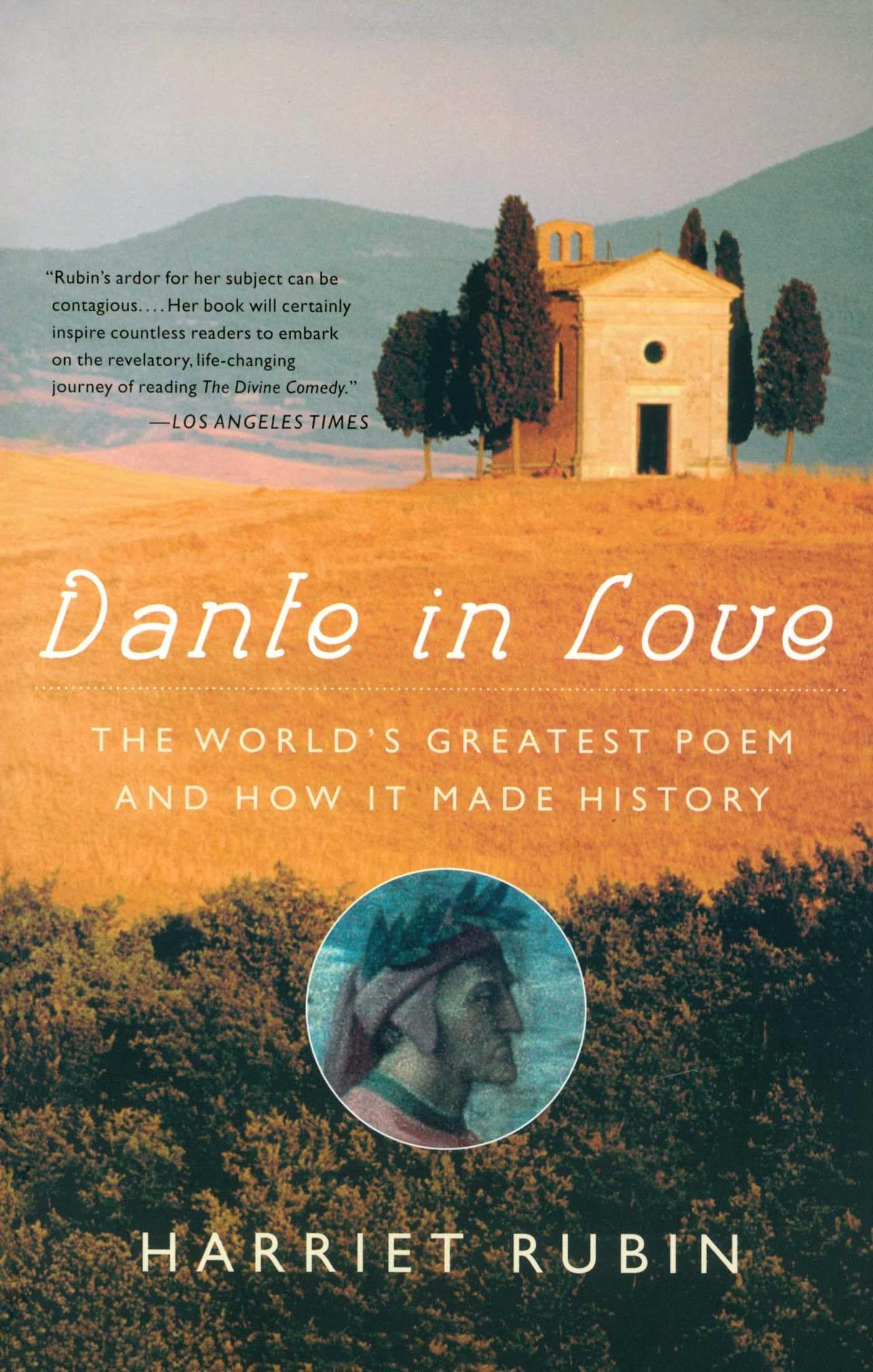 Dante in Love: The World's Greatest Poem and How It Made History,Used