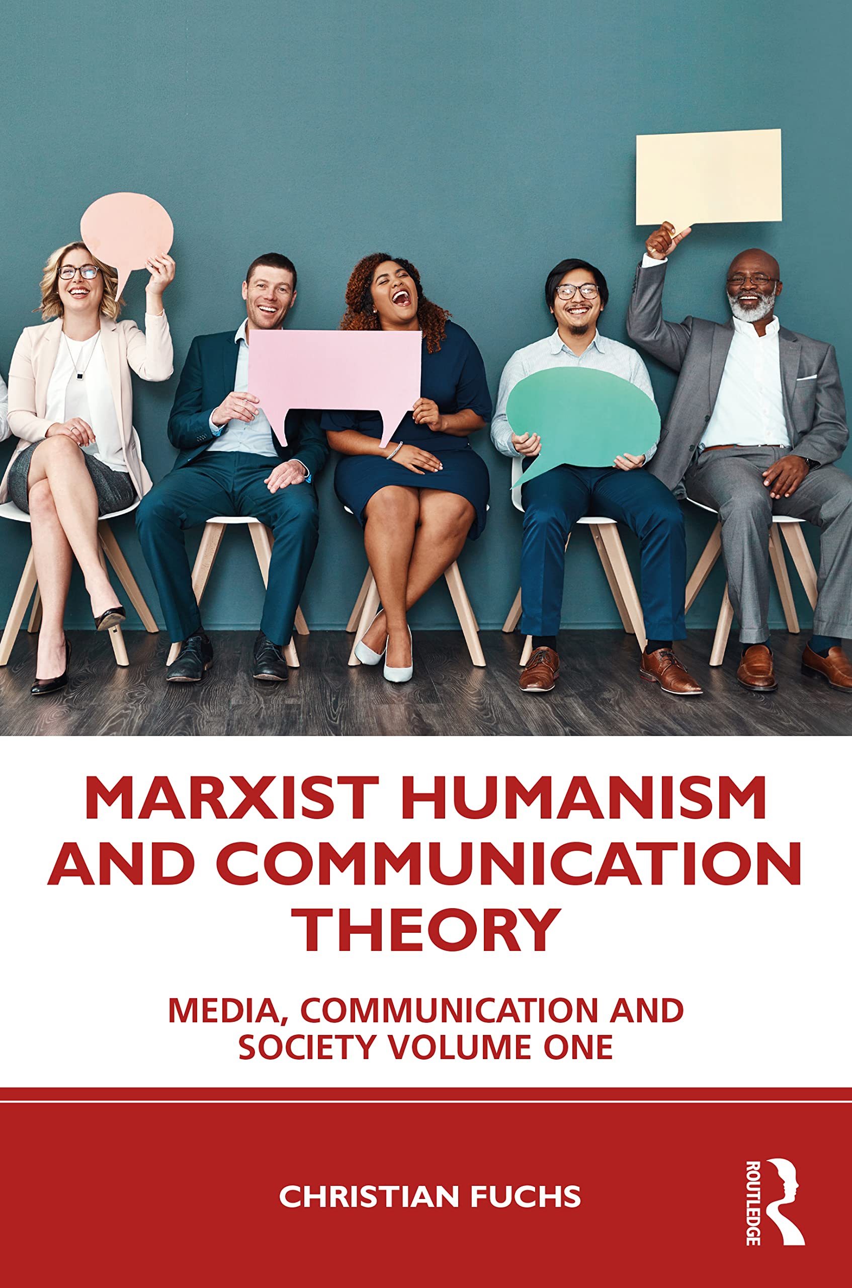 Marxist Humanism and Communication Theory: Media, Communication and Society Volume One,Used