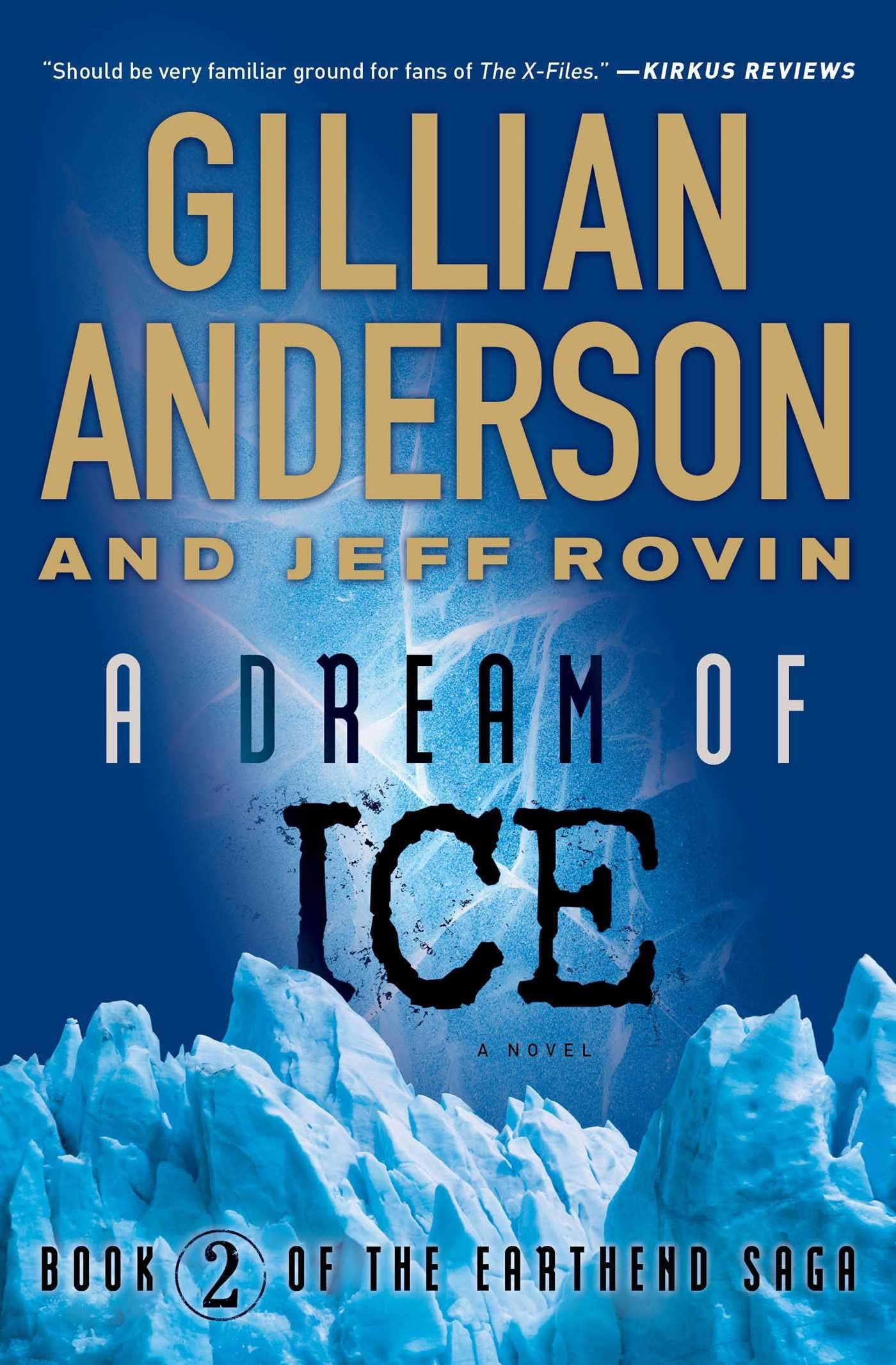 A Dream of Ice: Book 2 of The EarthEnd Saga (2),Used