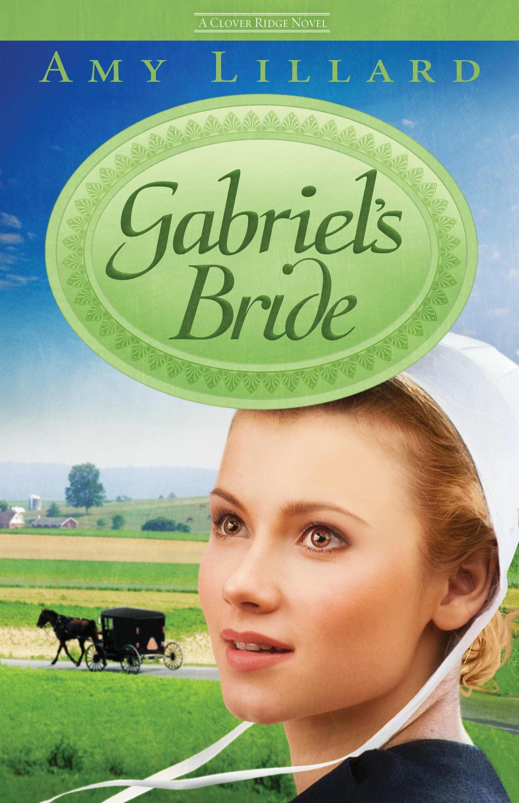 Gabriels Bride (A Clover Ridge Novel),Used