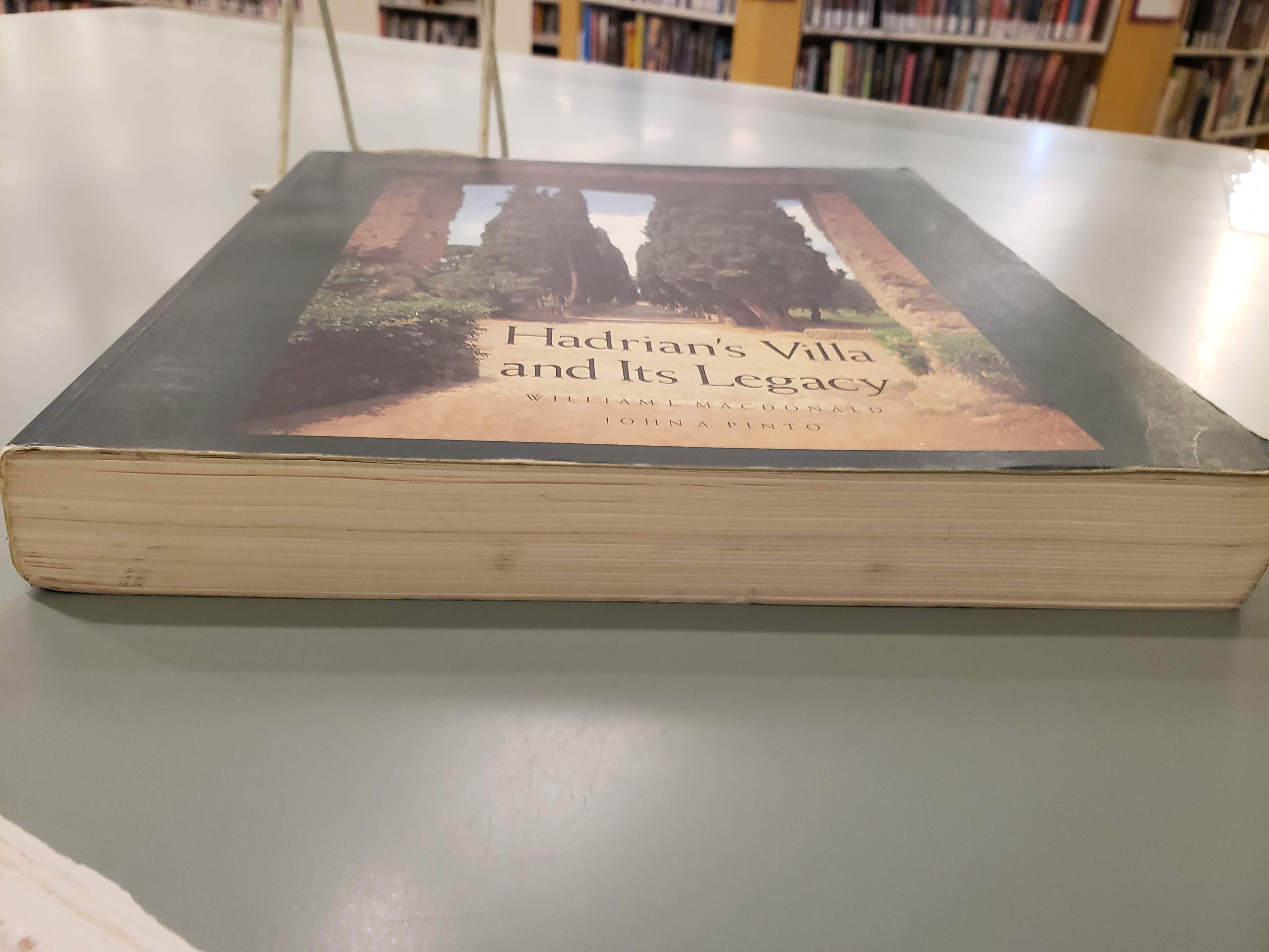Hadrian'S Villa And Its Legacy,New