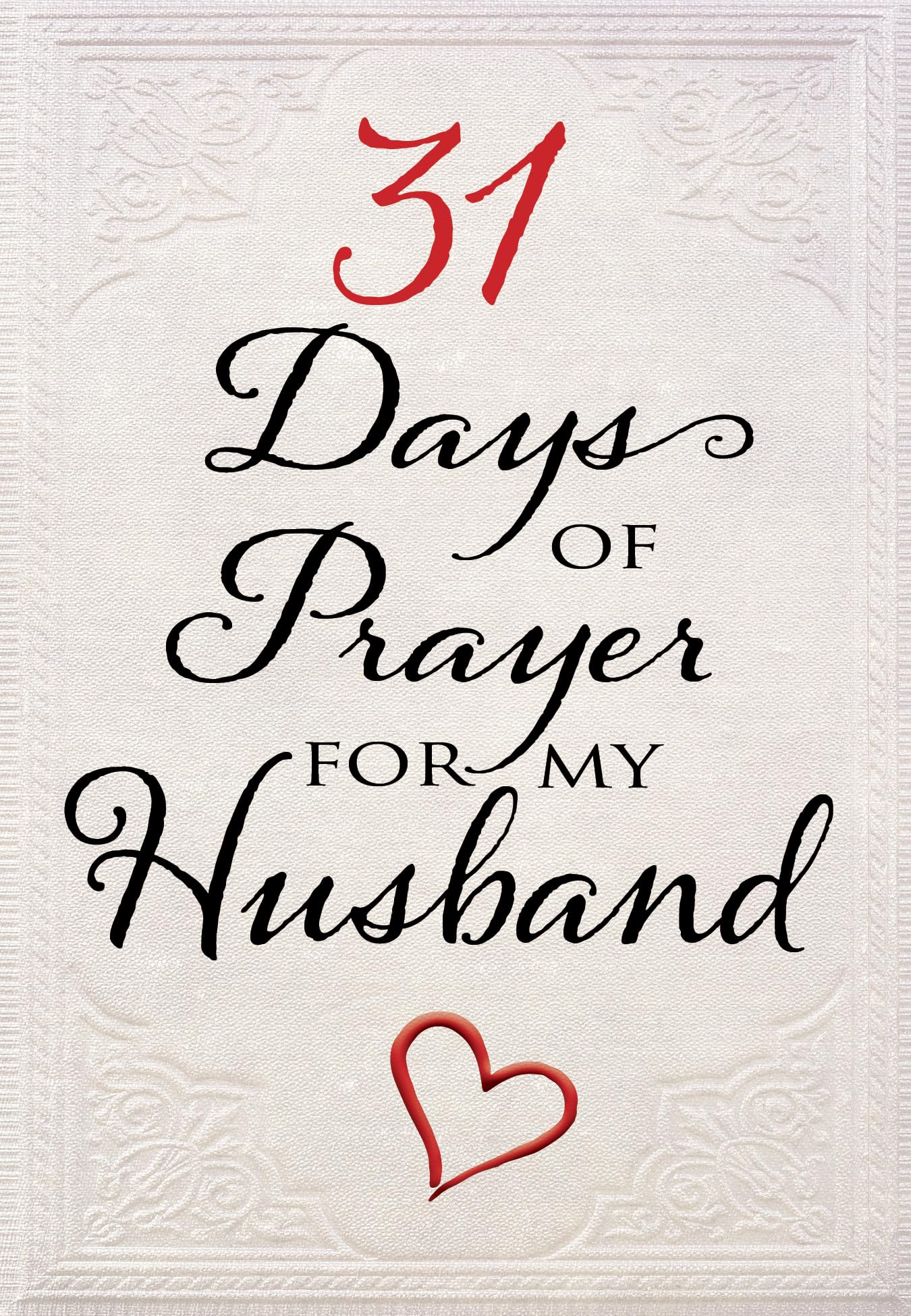 31 Days of Prayer for My Husband,Used