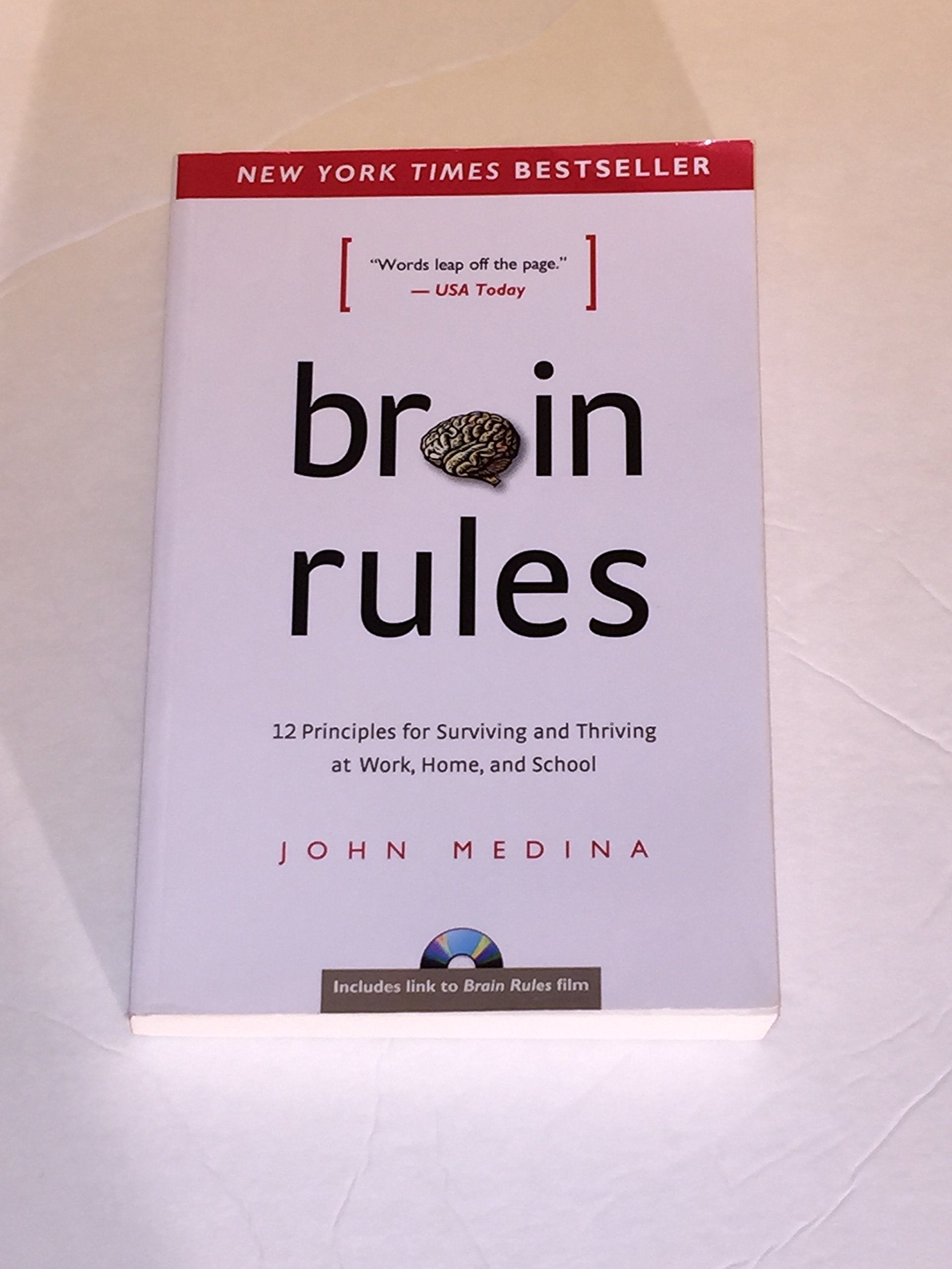 Brain Rules: 12 Principles For Surviving And Thriving At Work, Home, And School,New