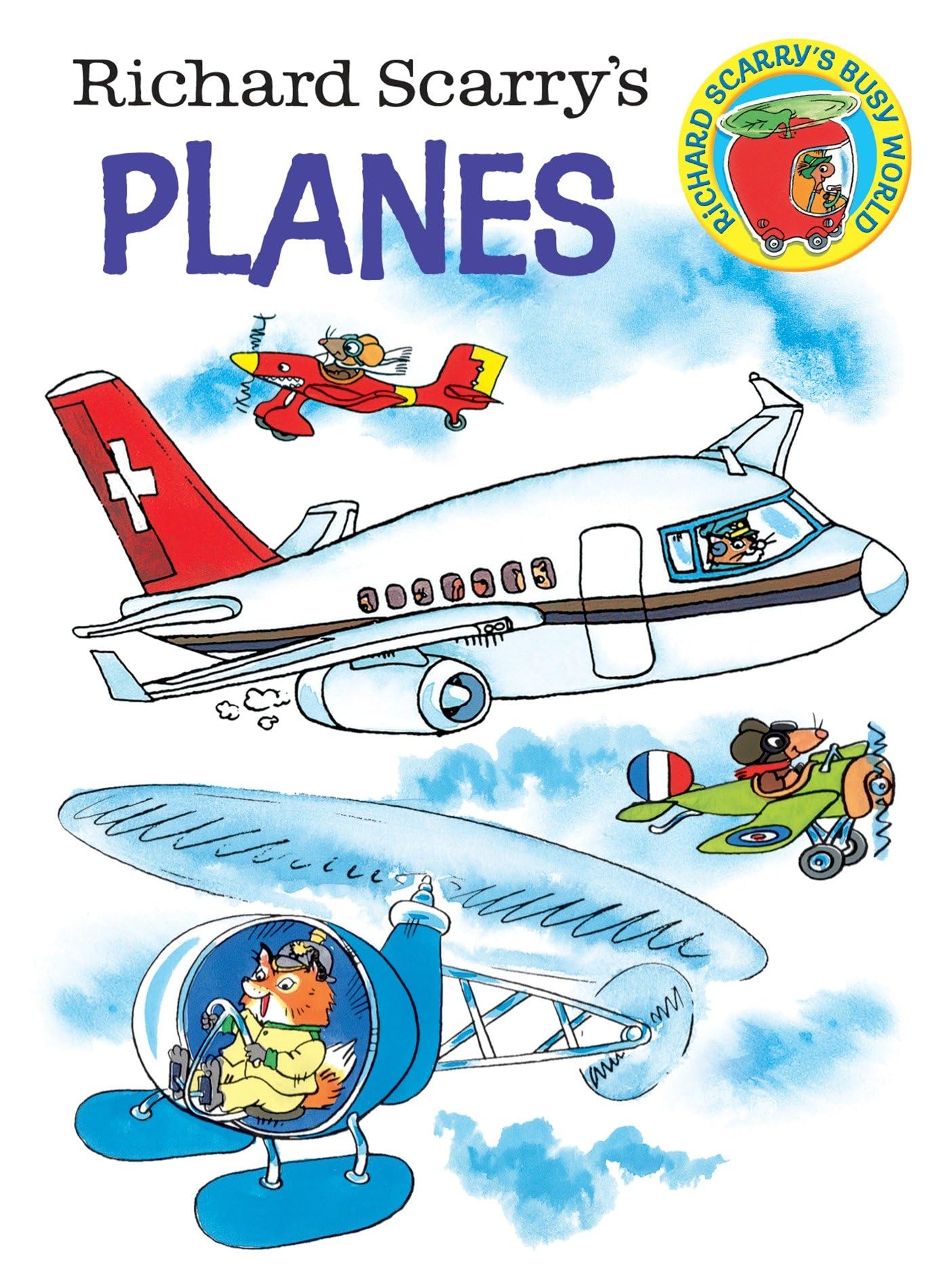 Richard Scarry's Planes (Richard Scarry's Busy World),New