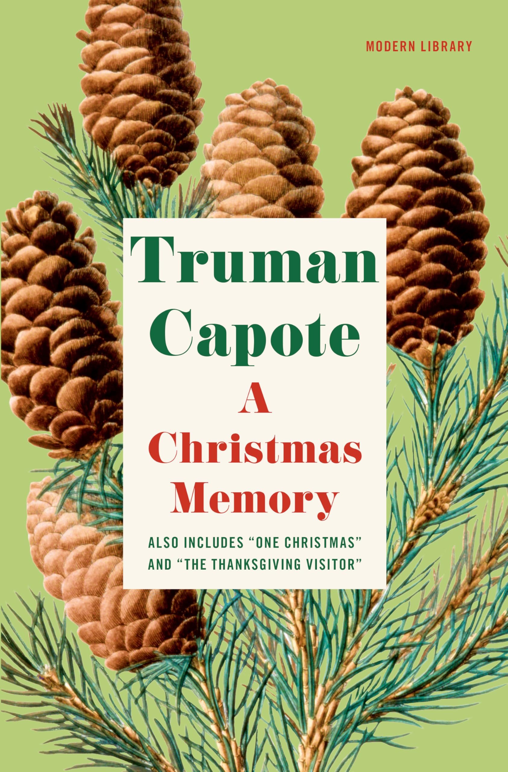 A Christmas Memory: One Christmas, and The Thanksgiving Visitor (Modern Library),New