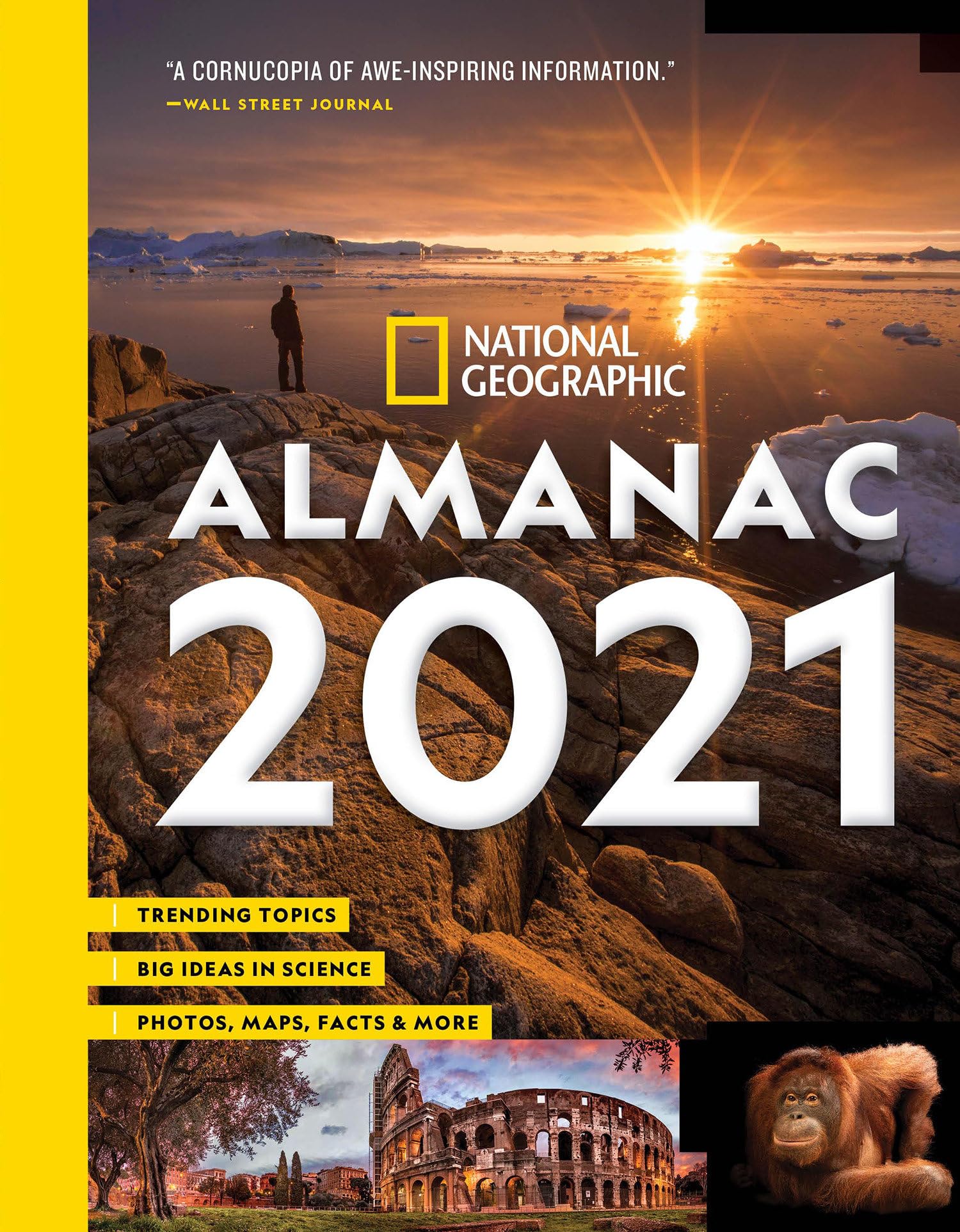 National Geographic Almanac 2021: Trending Topics Big Ideas in Science Photos, Maps, Facts & More,Used