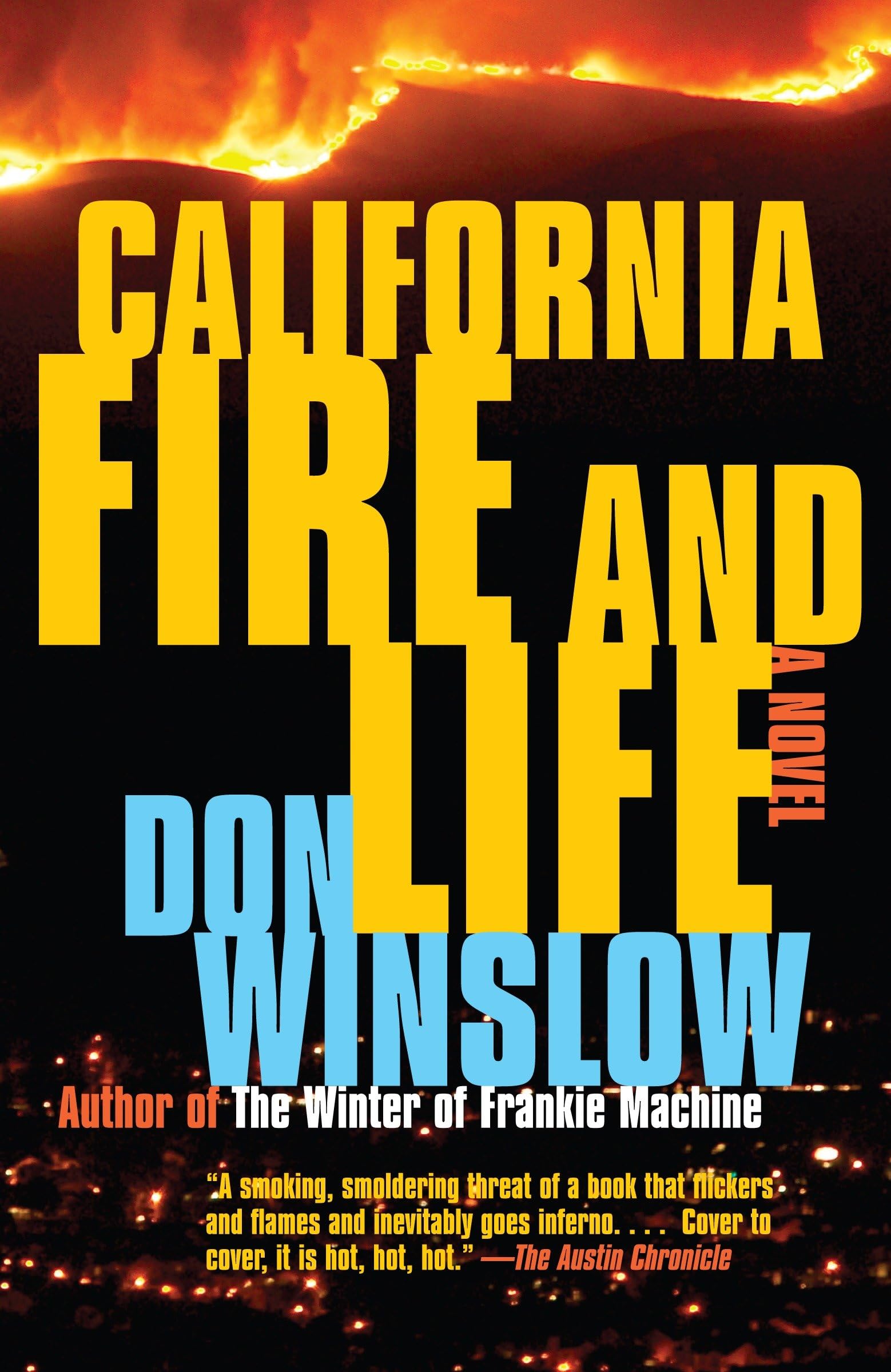 California Fire and Life: A Suspense Thriller (Vintage Crime/Black Lizard),Used