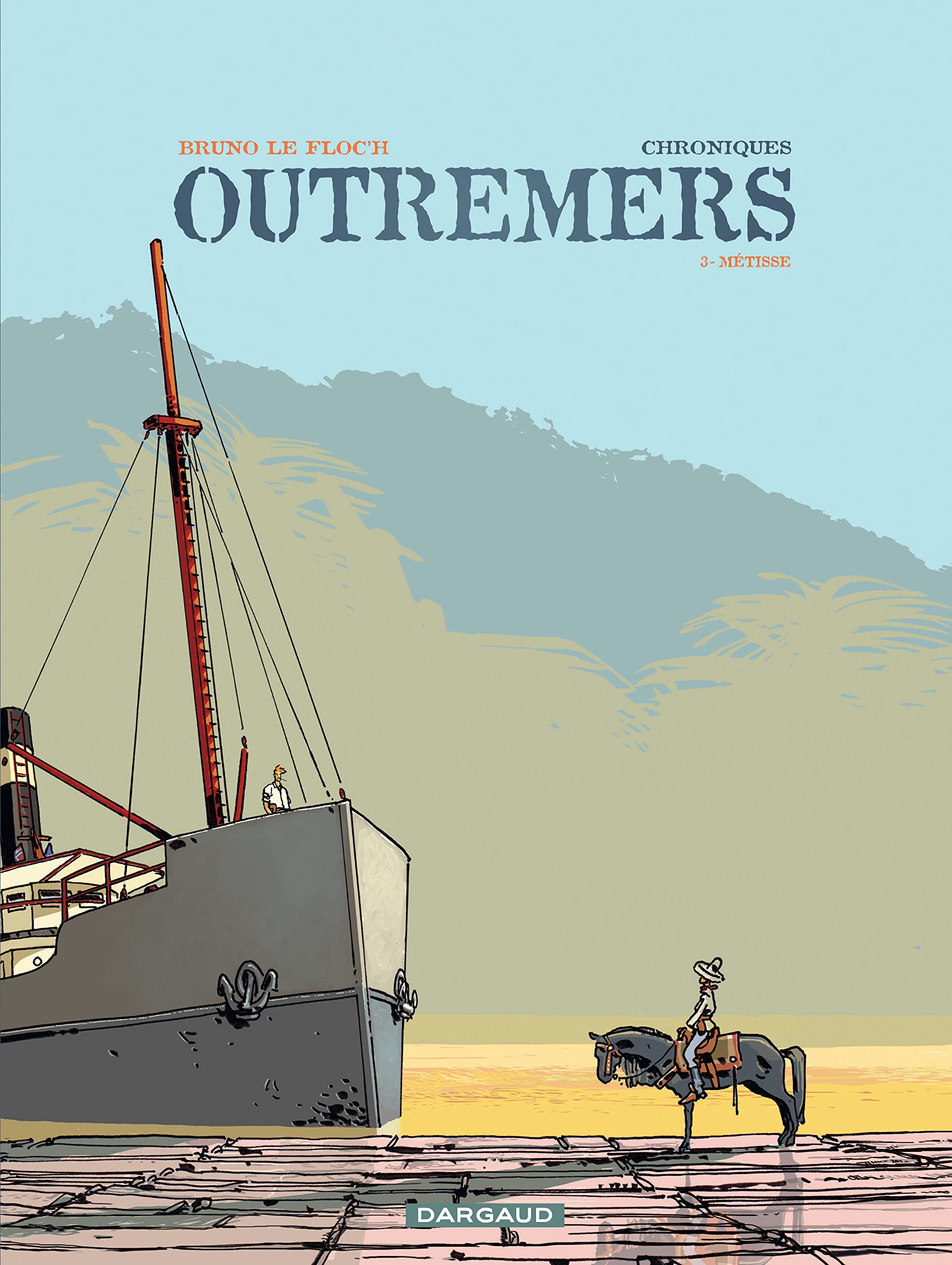 Chroniques Outremers, Tome 3 : Mtisse,Used