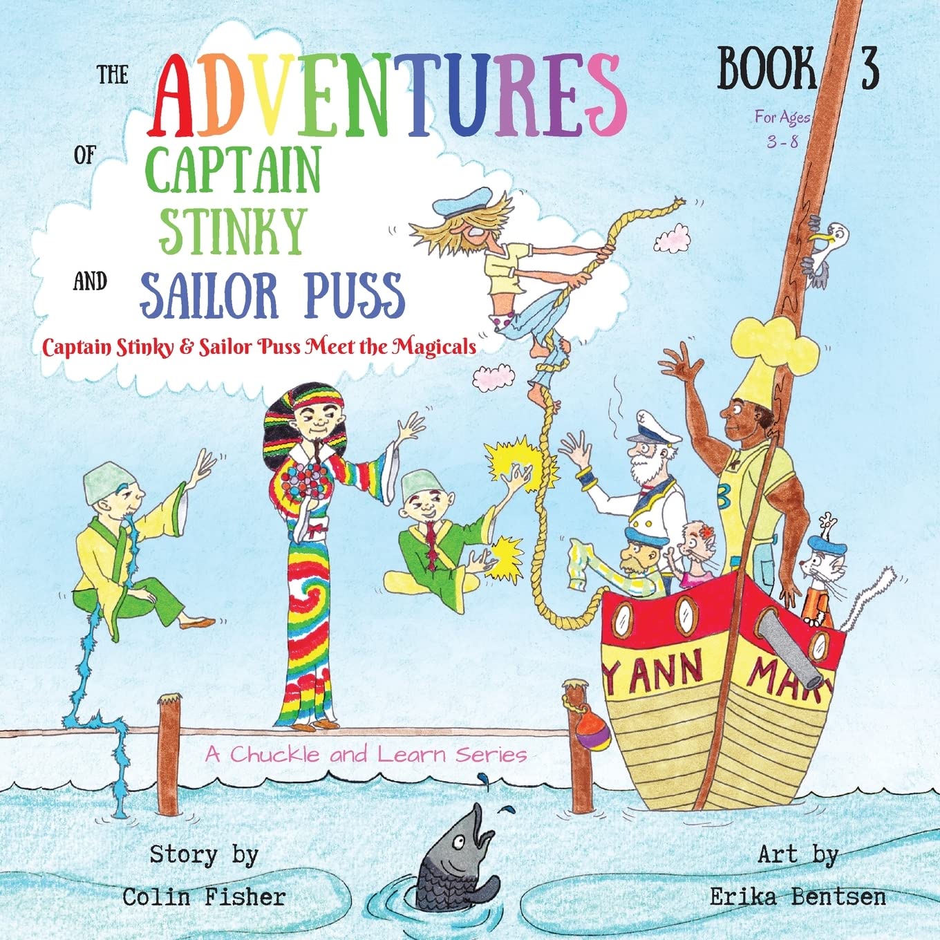 The Adventures of Captain Stinky and Sailor Puss: Captain Stinky & Sailor Puss Meet the Magicals,Used