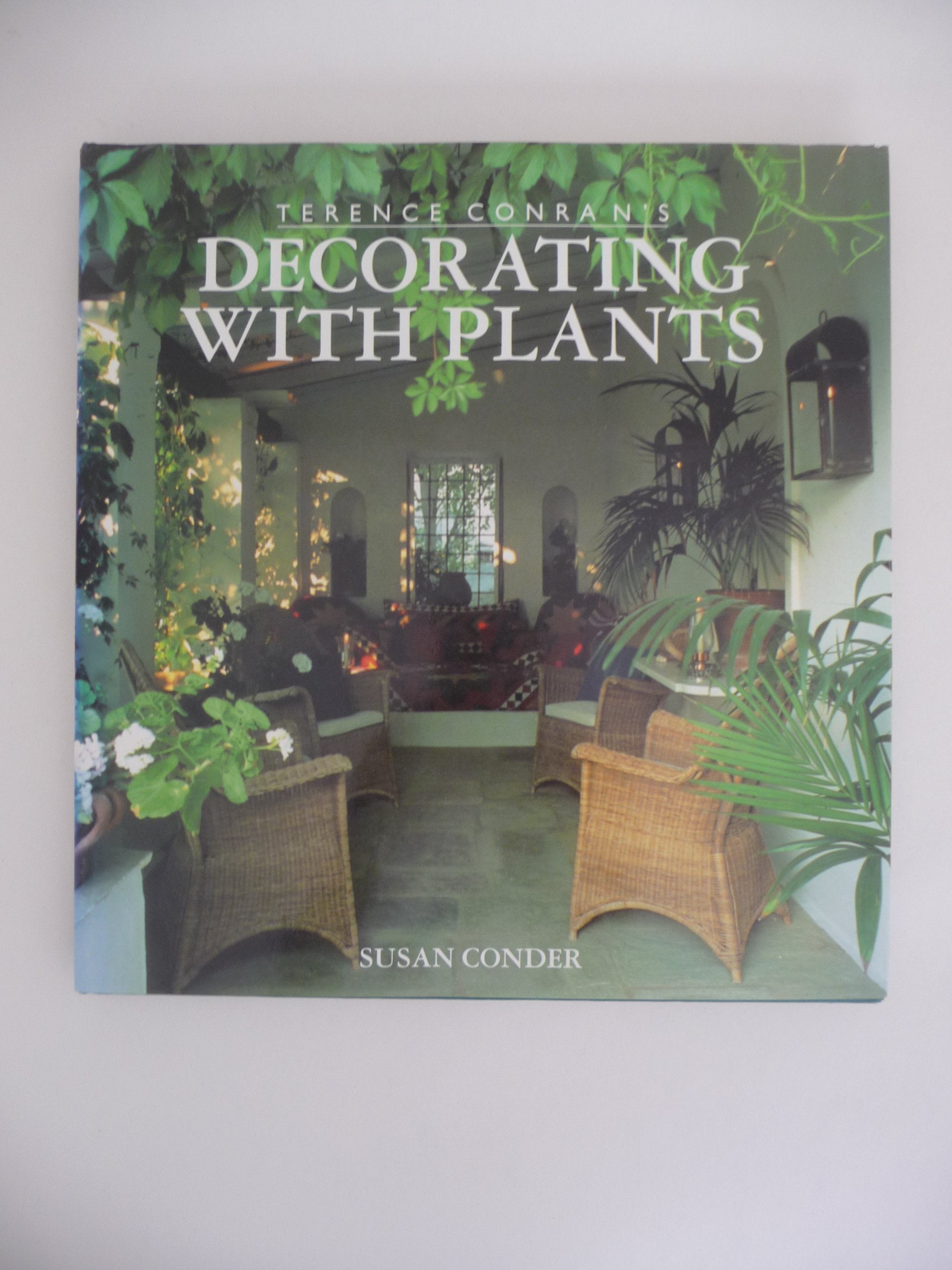 Conrans Decorating With Plants,Used