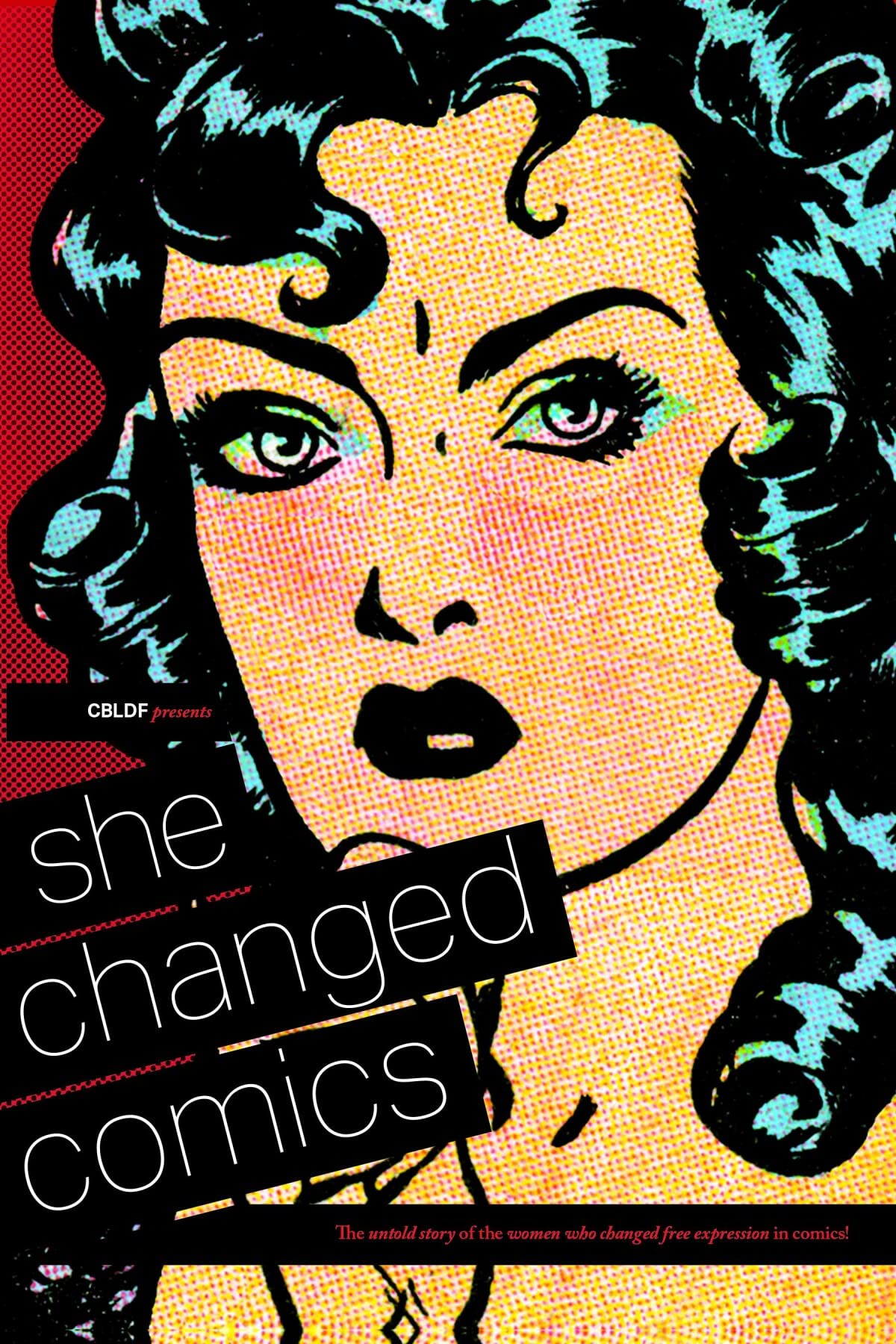 CBLDF Presents: She Changed Comics,New