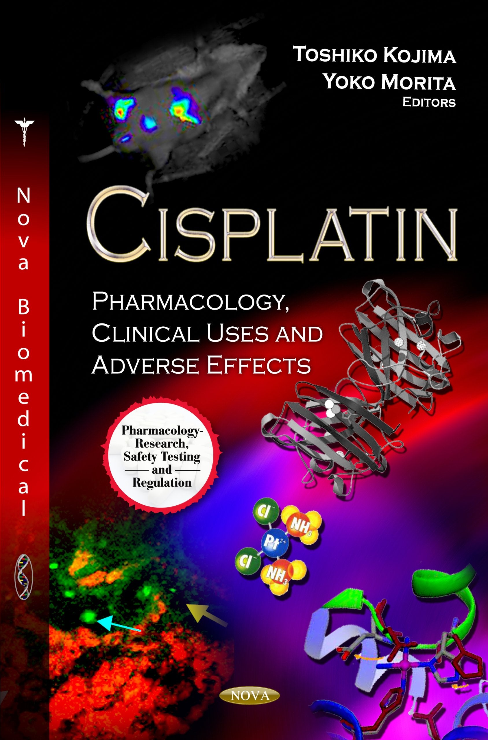 Cisplatin: Pharmacology, Clinical Uses and Adverse Effects (Pharmacology Research, Safety Testing and Regulation: Cancer Etiol,Used