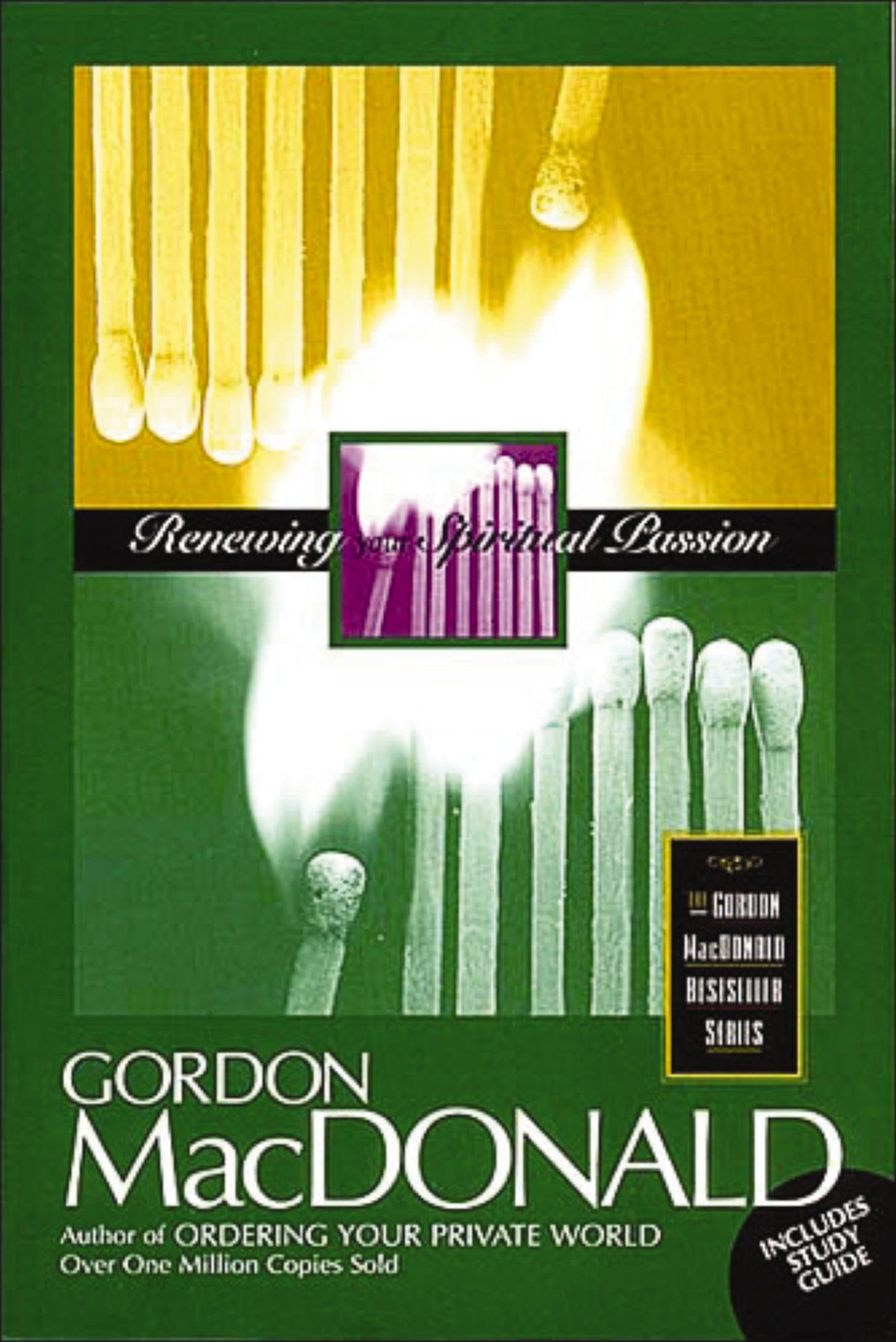Renewing Your Spiritual Passion with Study Guide (The Gordon Macdonald Bestseller Series),Used