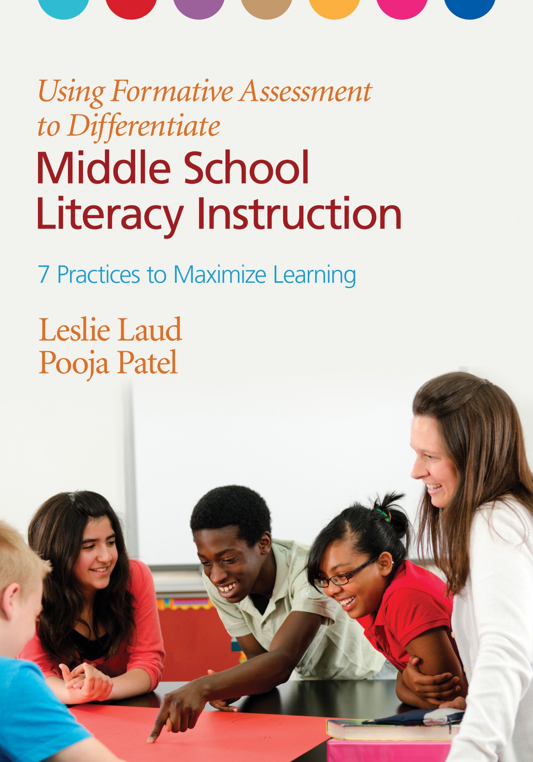Using Formative Assessment To Differentiate Middle School Literacy Instruction: Seven Practices To Maximize Learning,Used