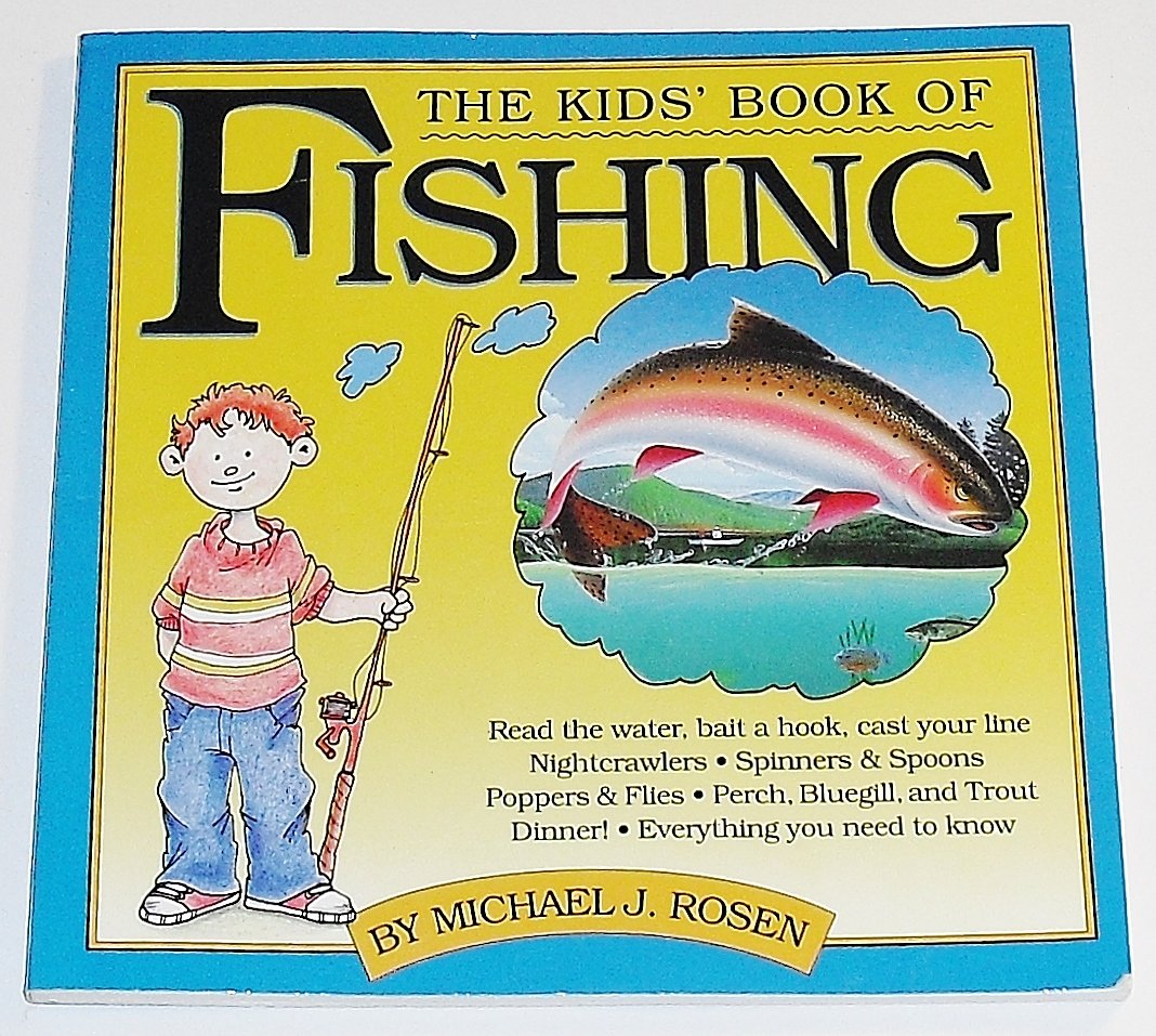 The Kids' Book Of Fishing,New