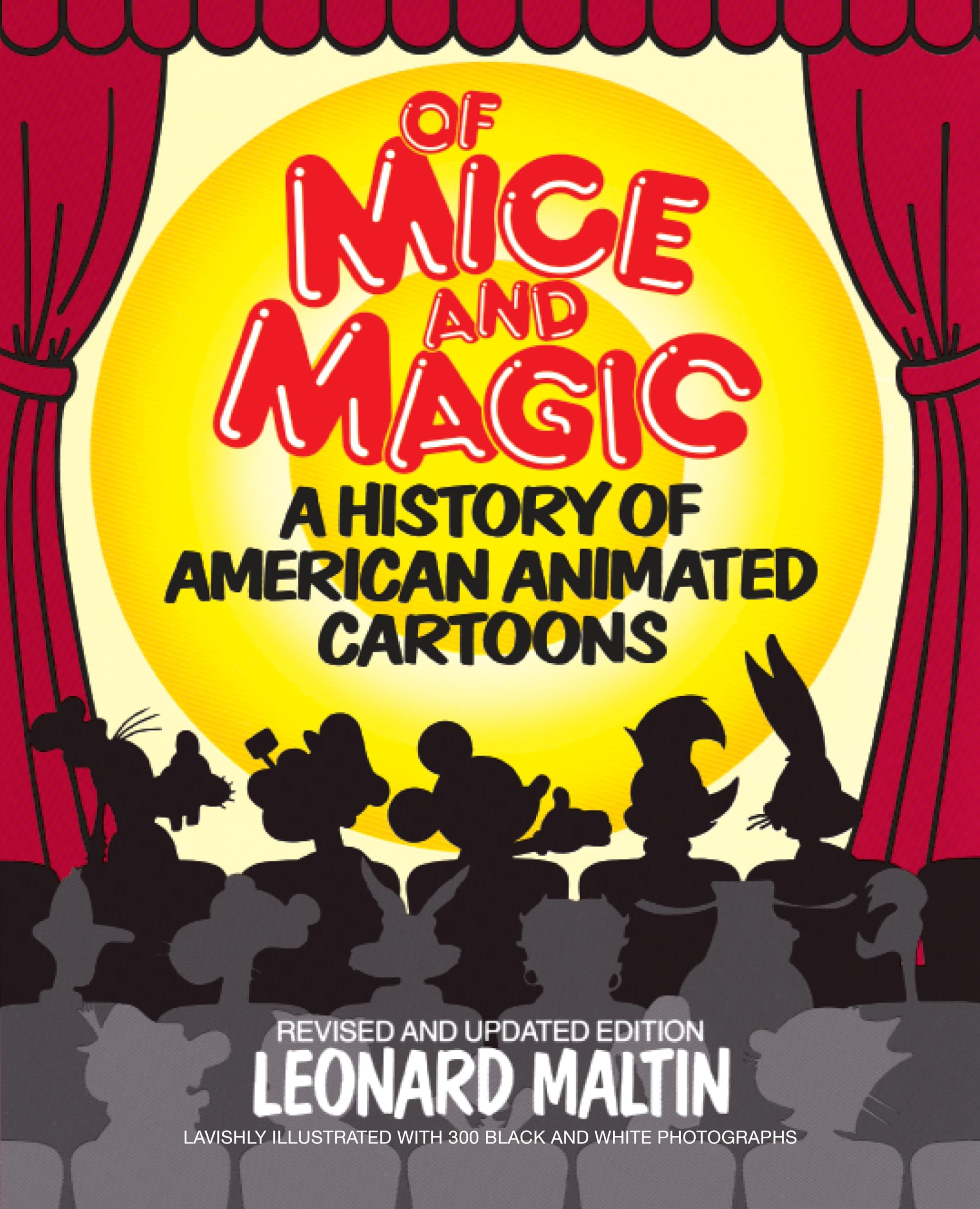Of Mice And Magic: A History Of American Animated Cartoons, Revised And Updated Edition
