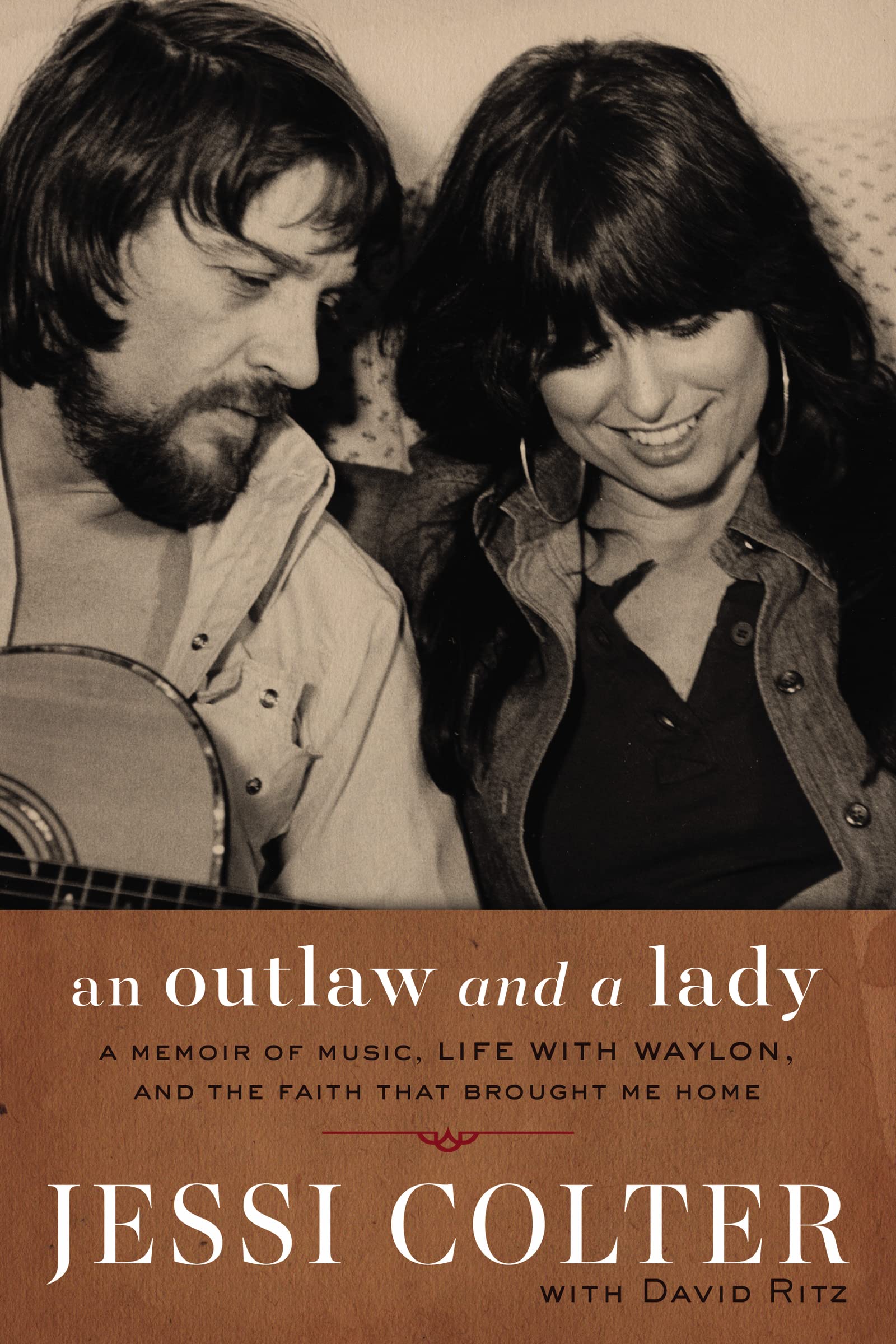 An Outlaw And A Lady: A Memoir Of Music, Life With Waylon, And The Faith That Brought Me Home,New