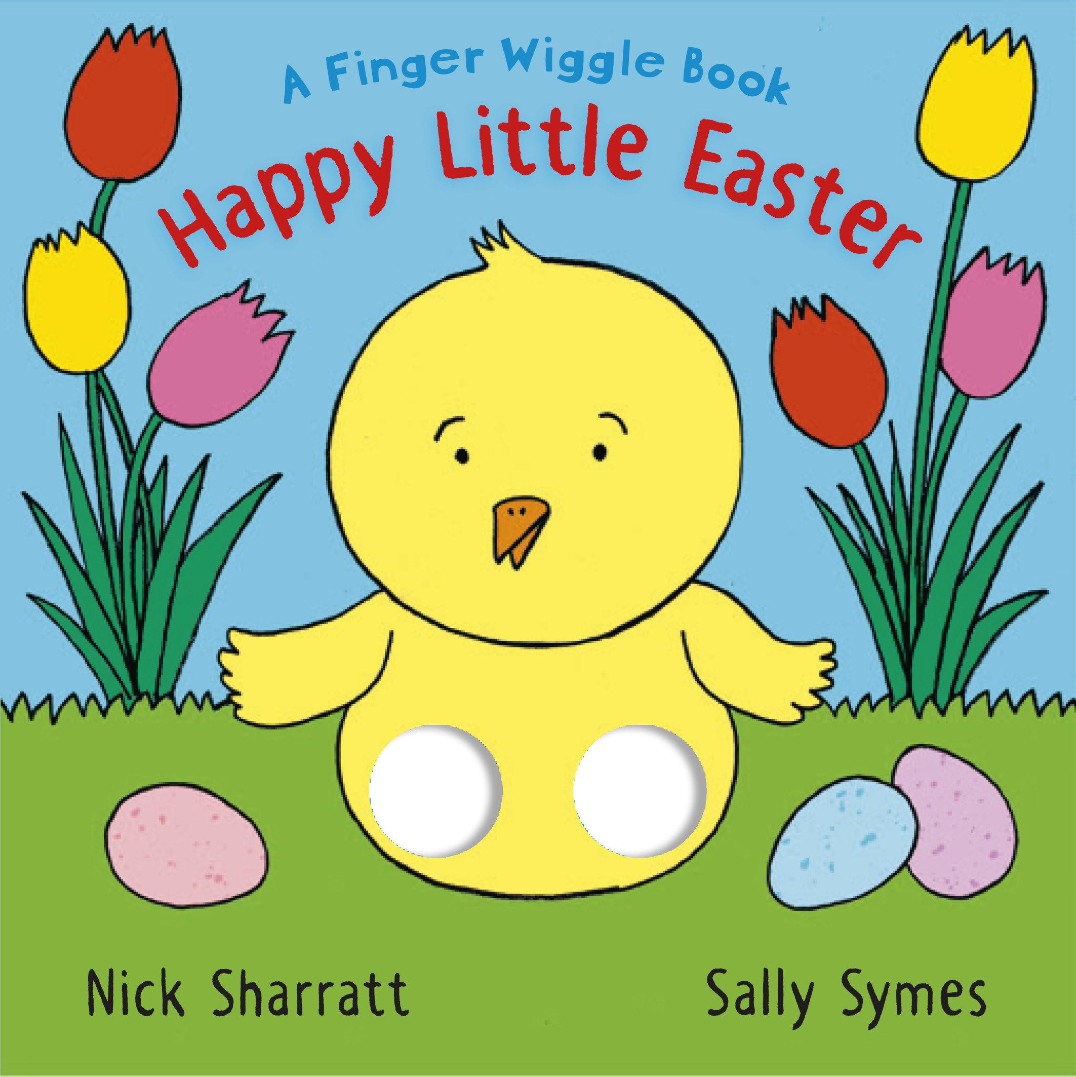 Happy Little Easter: A Finger Wiggle Book (Finger Wiggle Books),Used