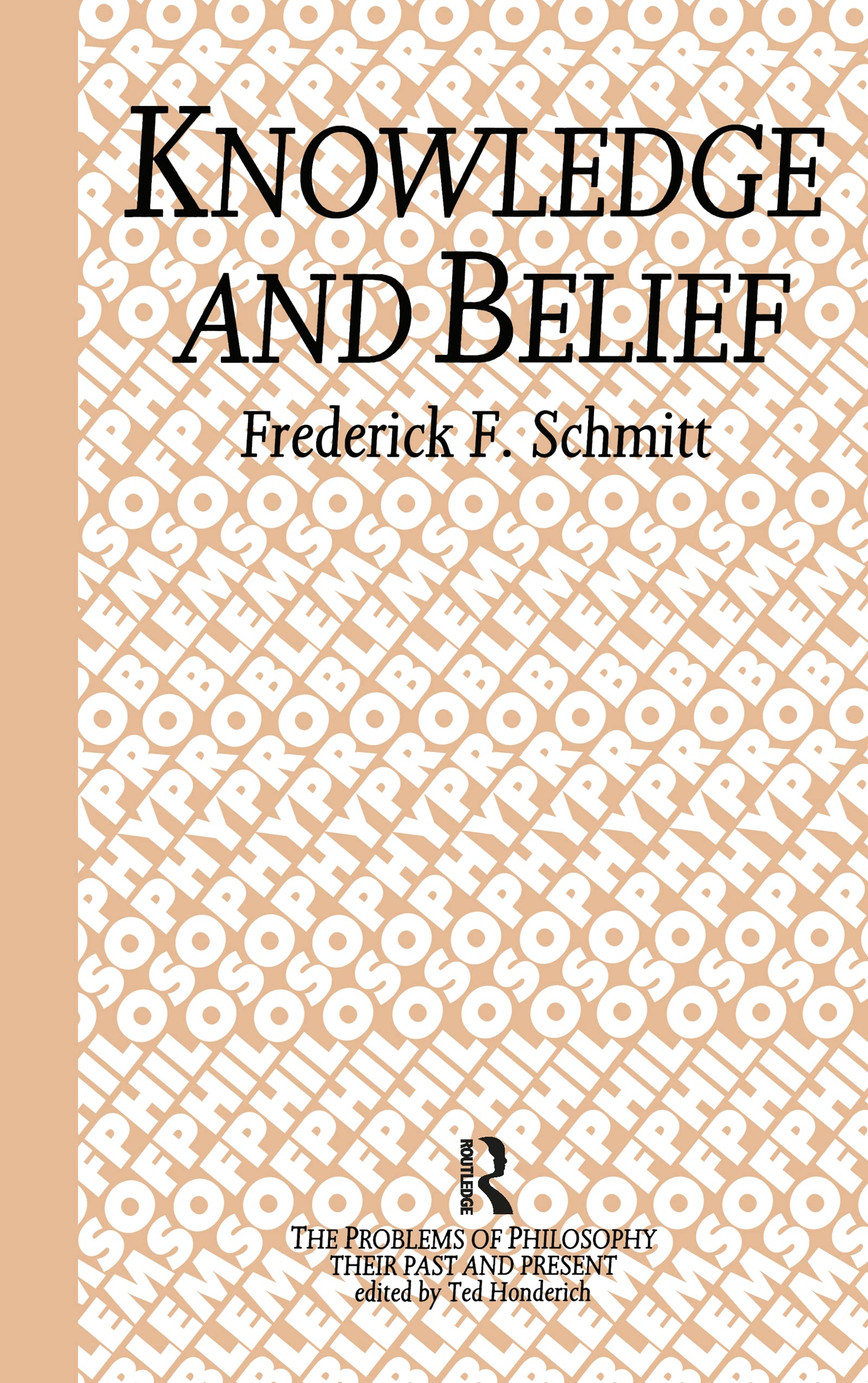 Knowledge and Belief (Problems of Philosophy),Used