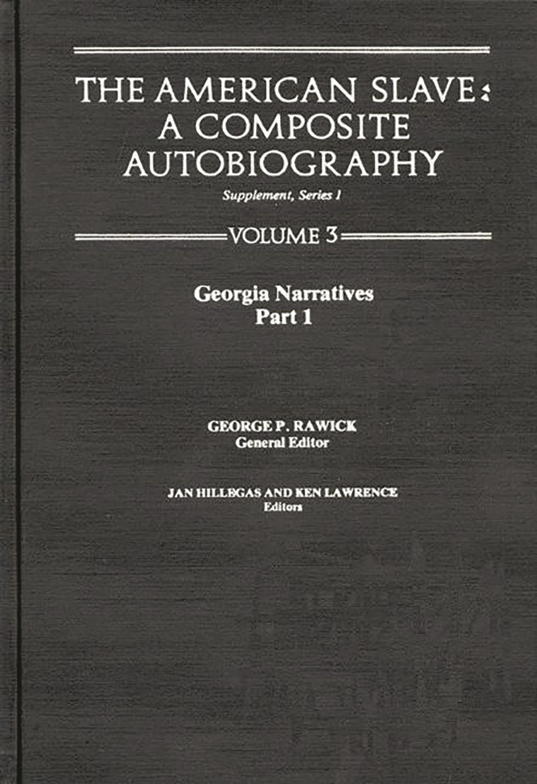 The American Slave: Georgia Narratives Part 1, Supp. Ser. 1. Vol. 3 (Georgia, Supplement 1),Used