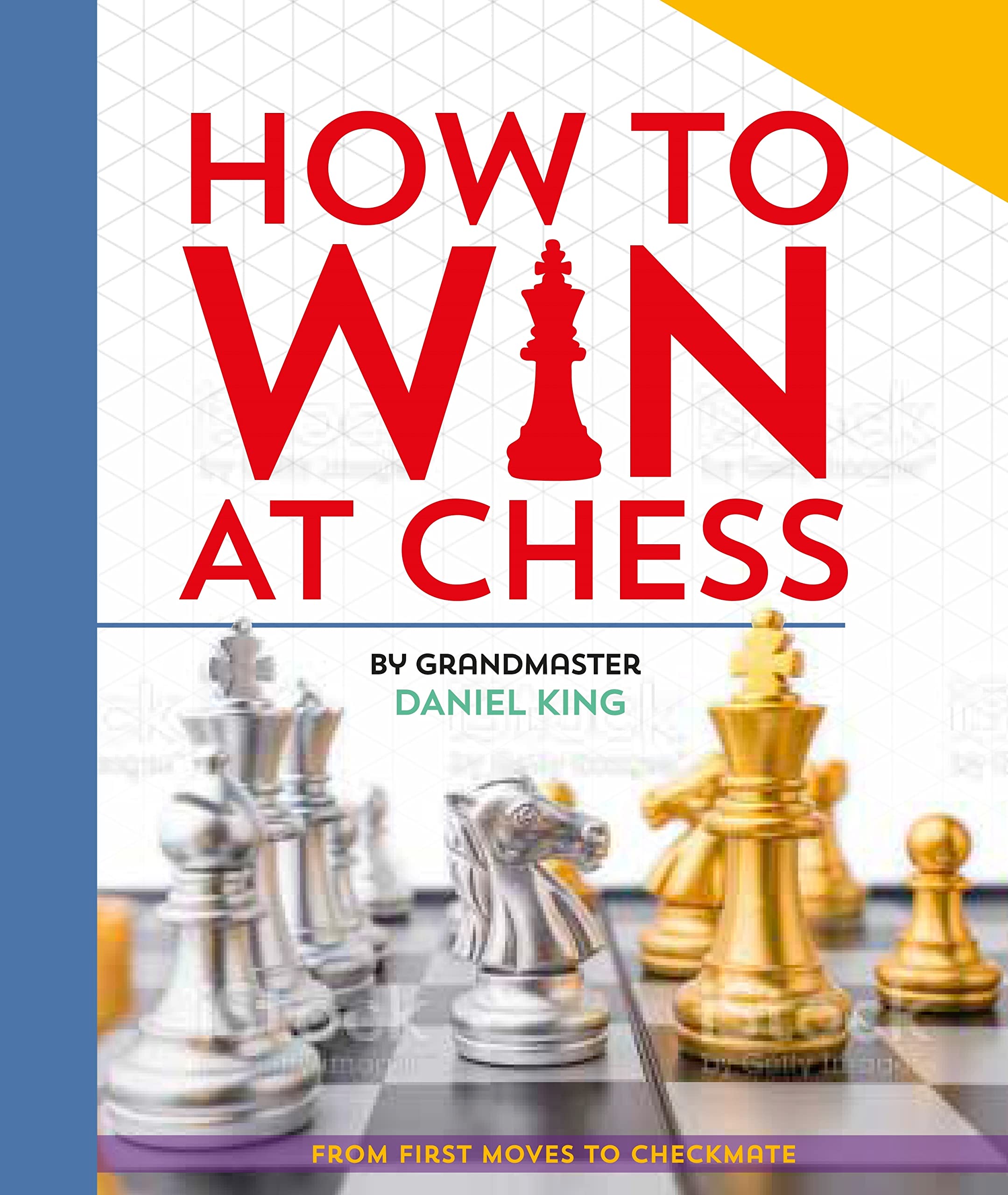 How To Win At Chess: From First Moves To Checkmate,Used