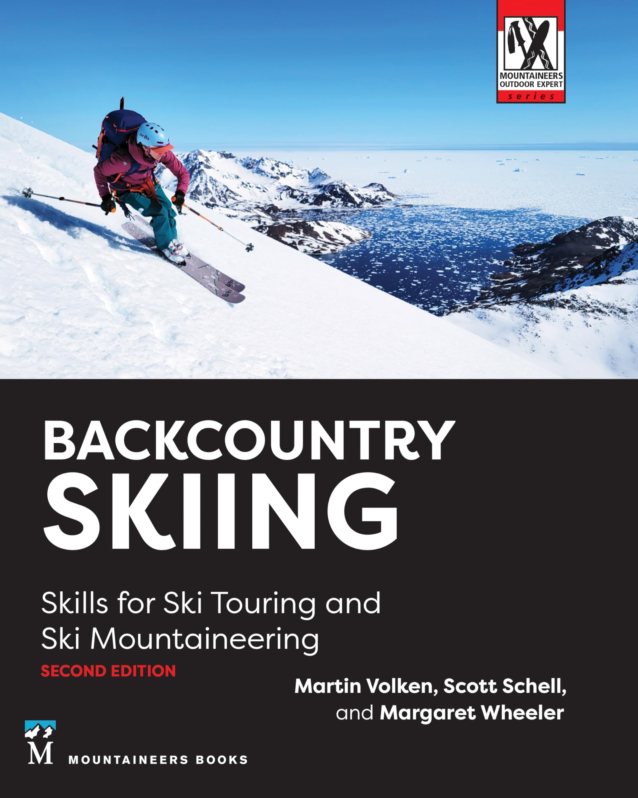 Backcountry Skiing: Skills for Ski Touring and Ski Mountaineering,New