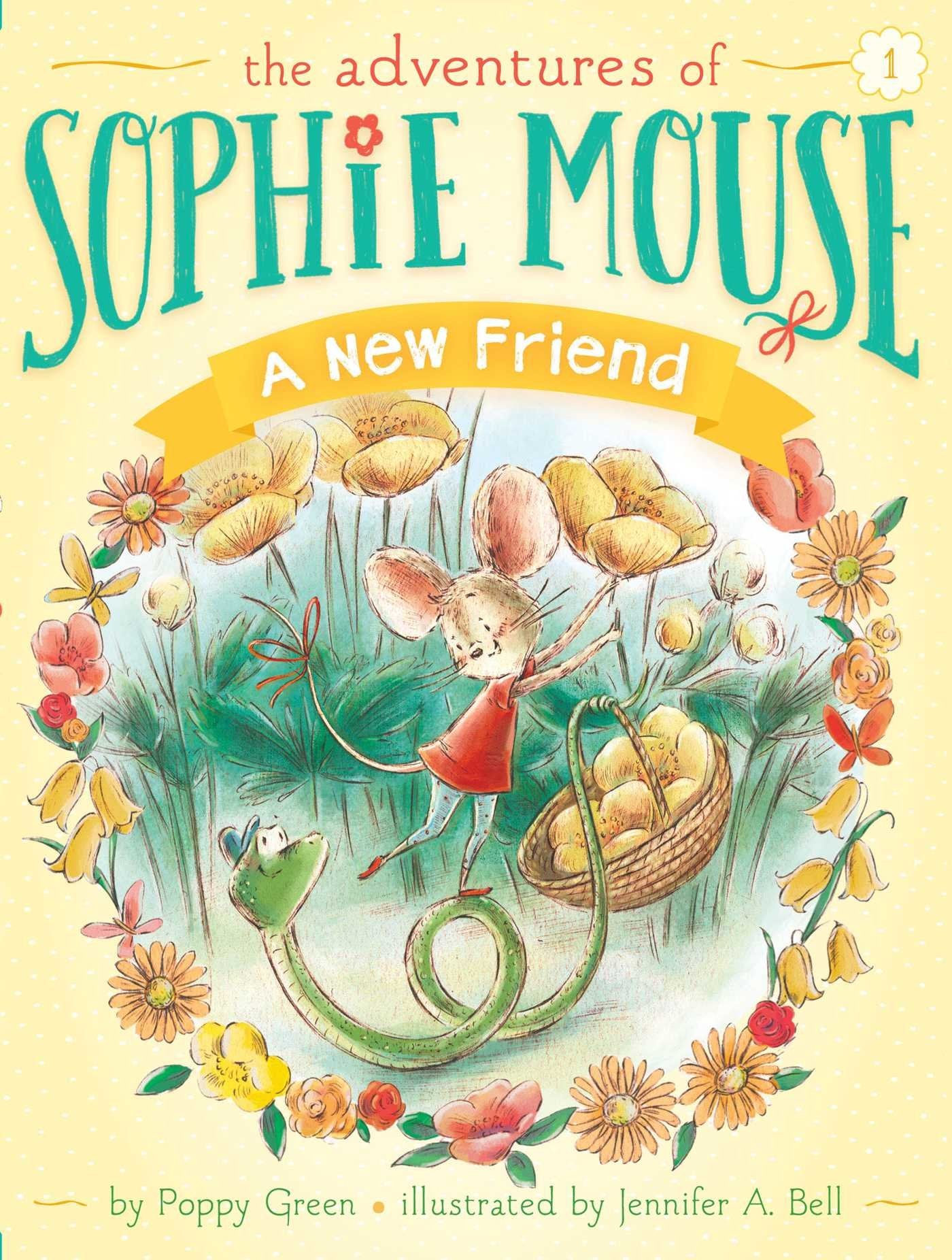 A New Friend (1) (The Adventures of Sophie Mouse),New