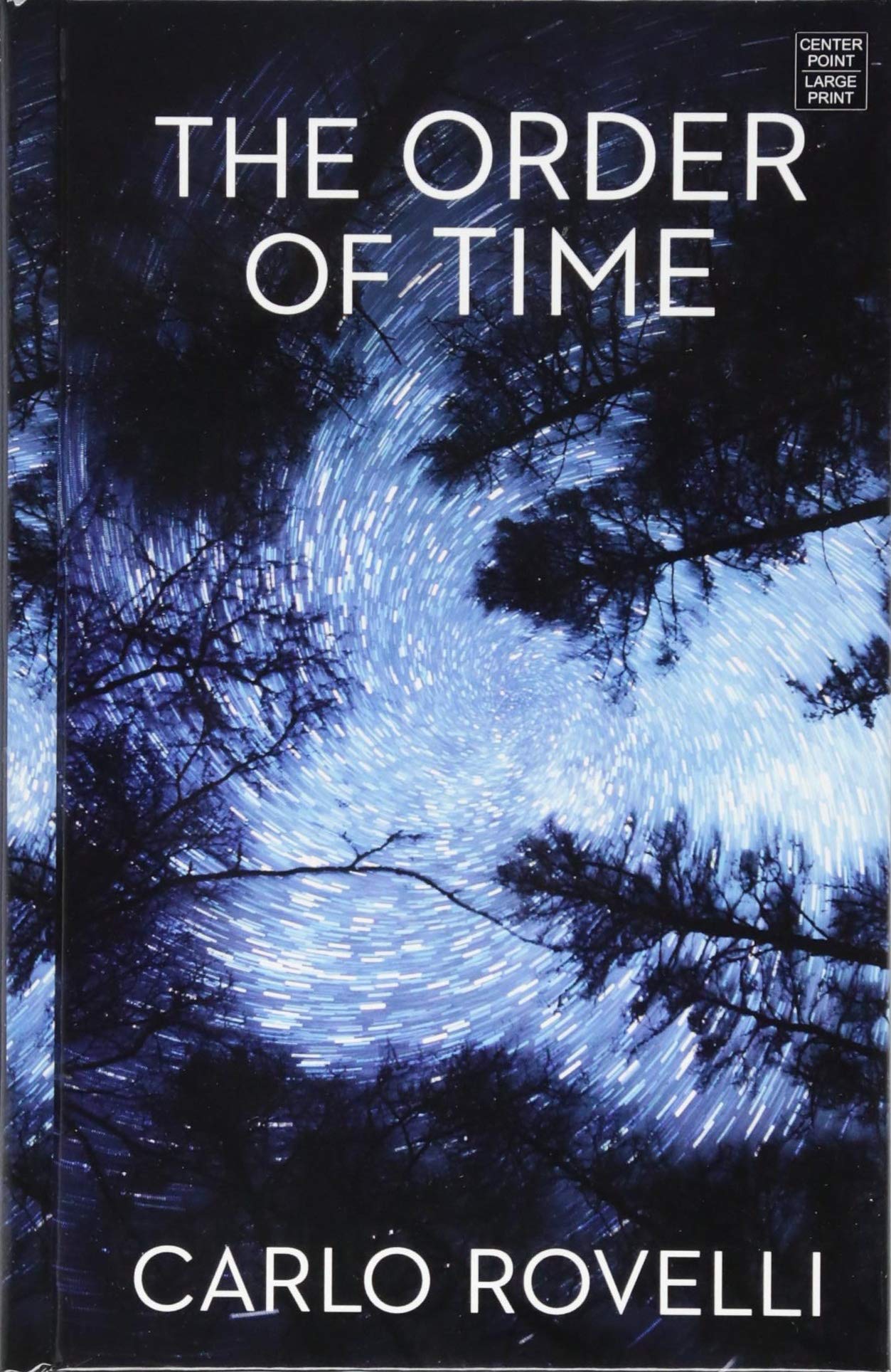 The Order of Time (Center Point Large Print),Used