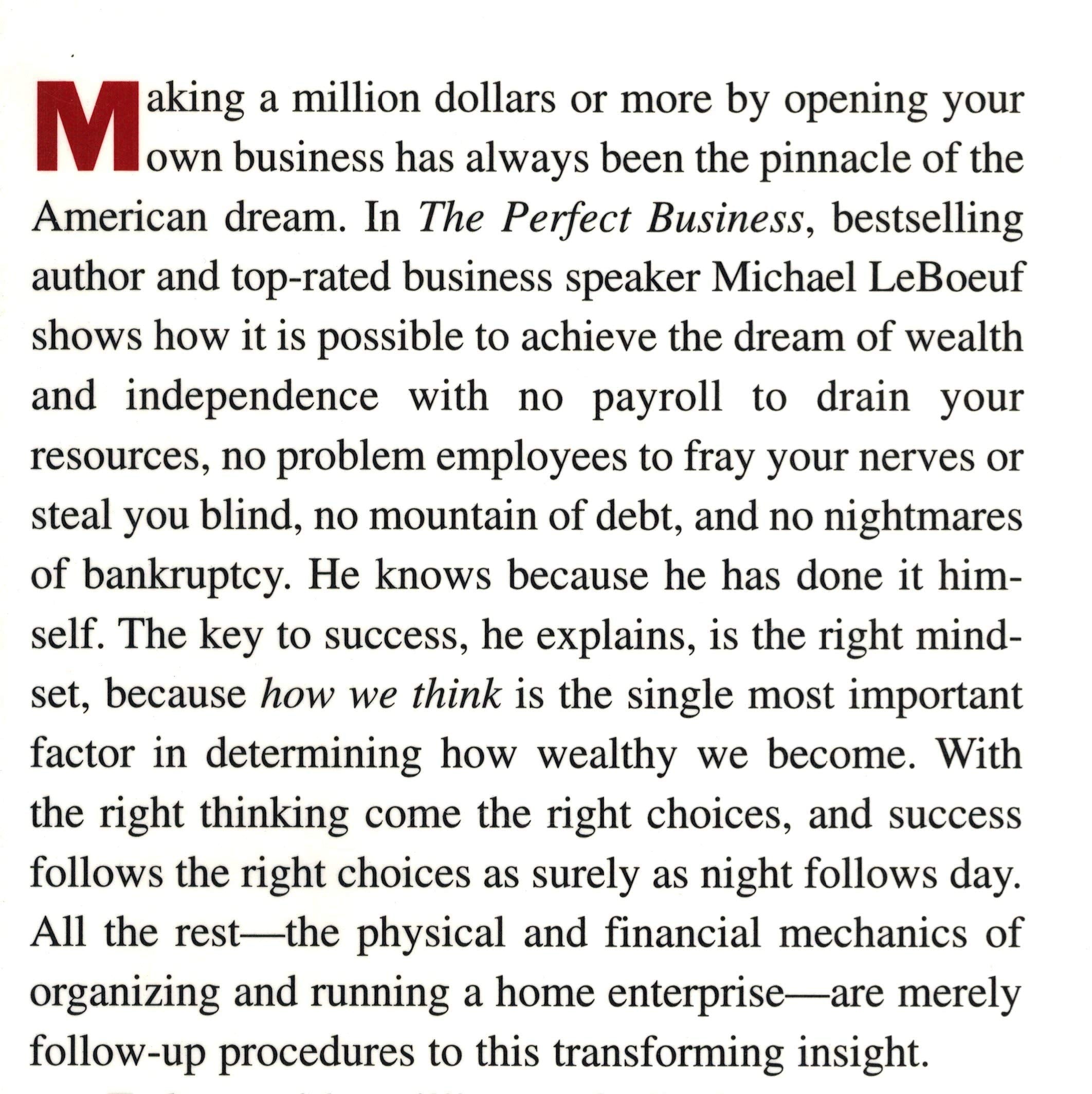 PERFECT BUSINESS: How to Make a Million from Home with No Payroll, No Employee Headaches, No Debts and No Sleepless Nights,Used