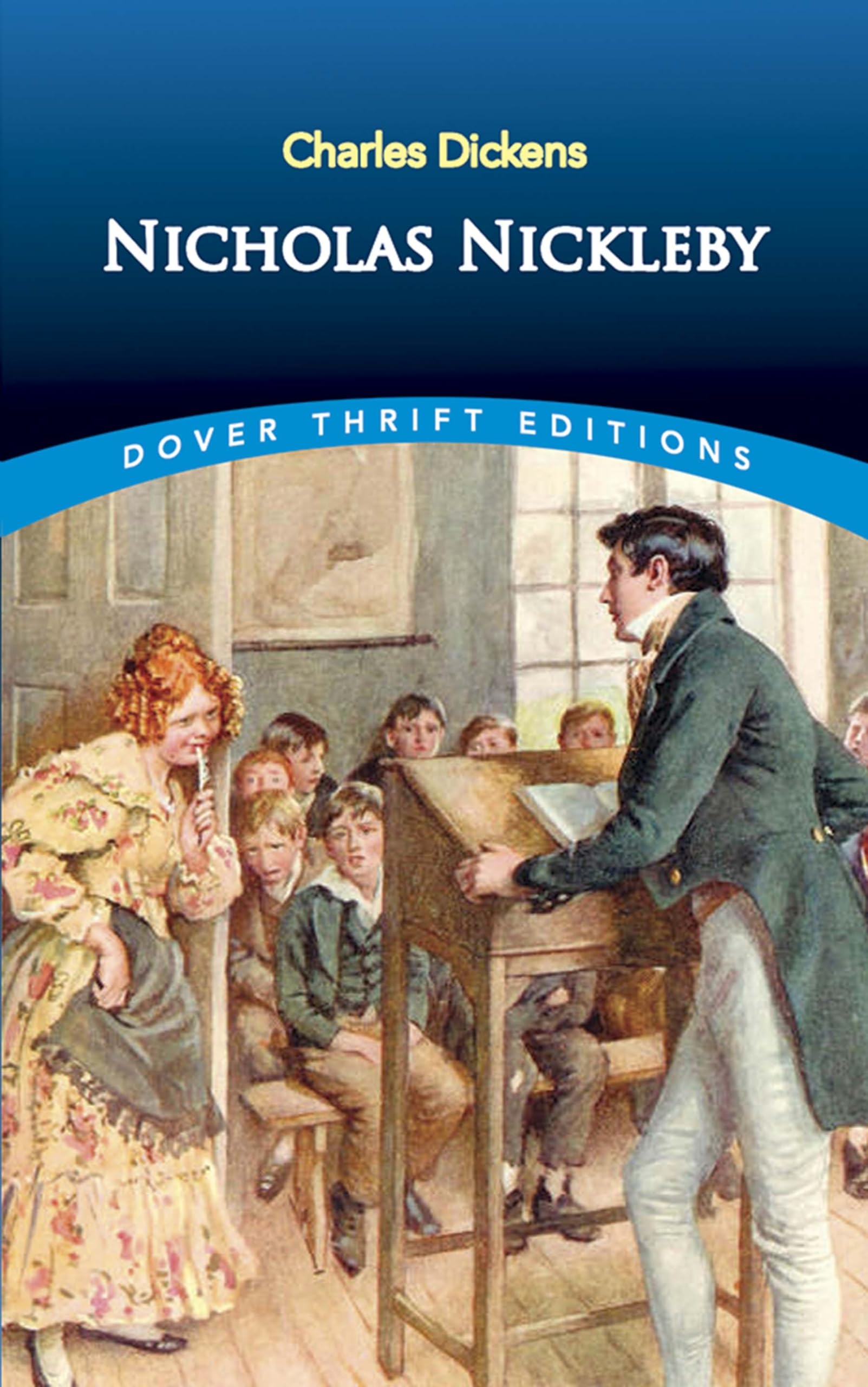 Nicholas Nickleby (Dover Thrift Editions: Classic Novels),New
