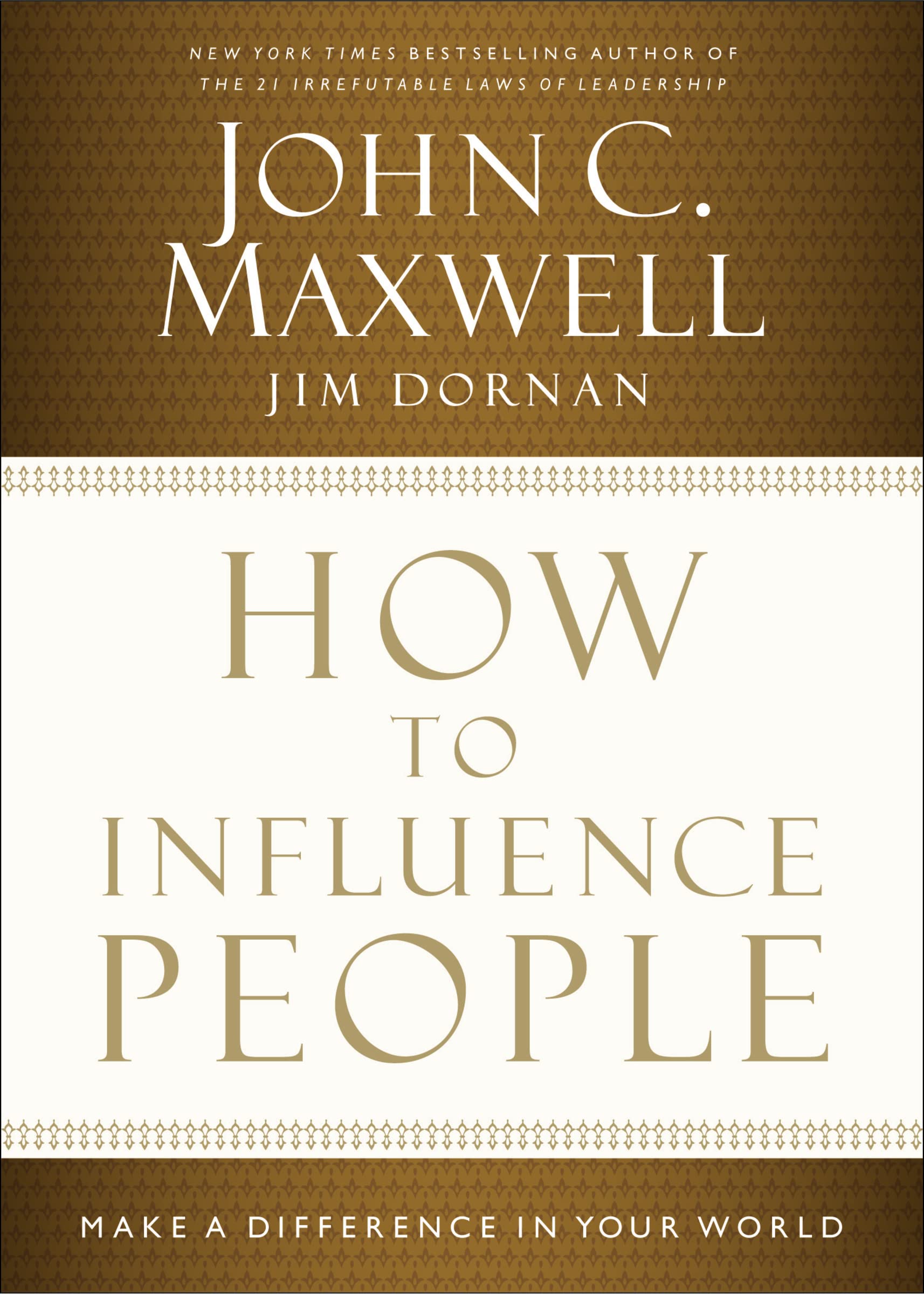 How To Influence People: Make A Difference In Your World,Used