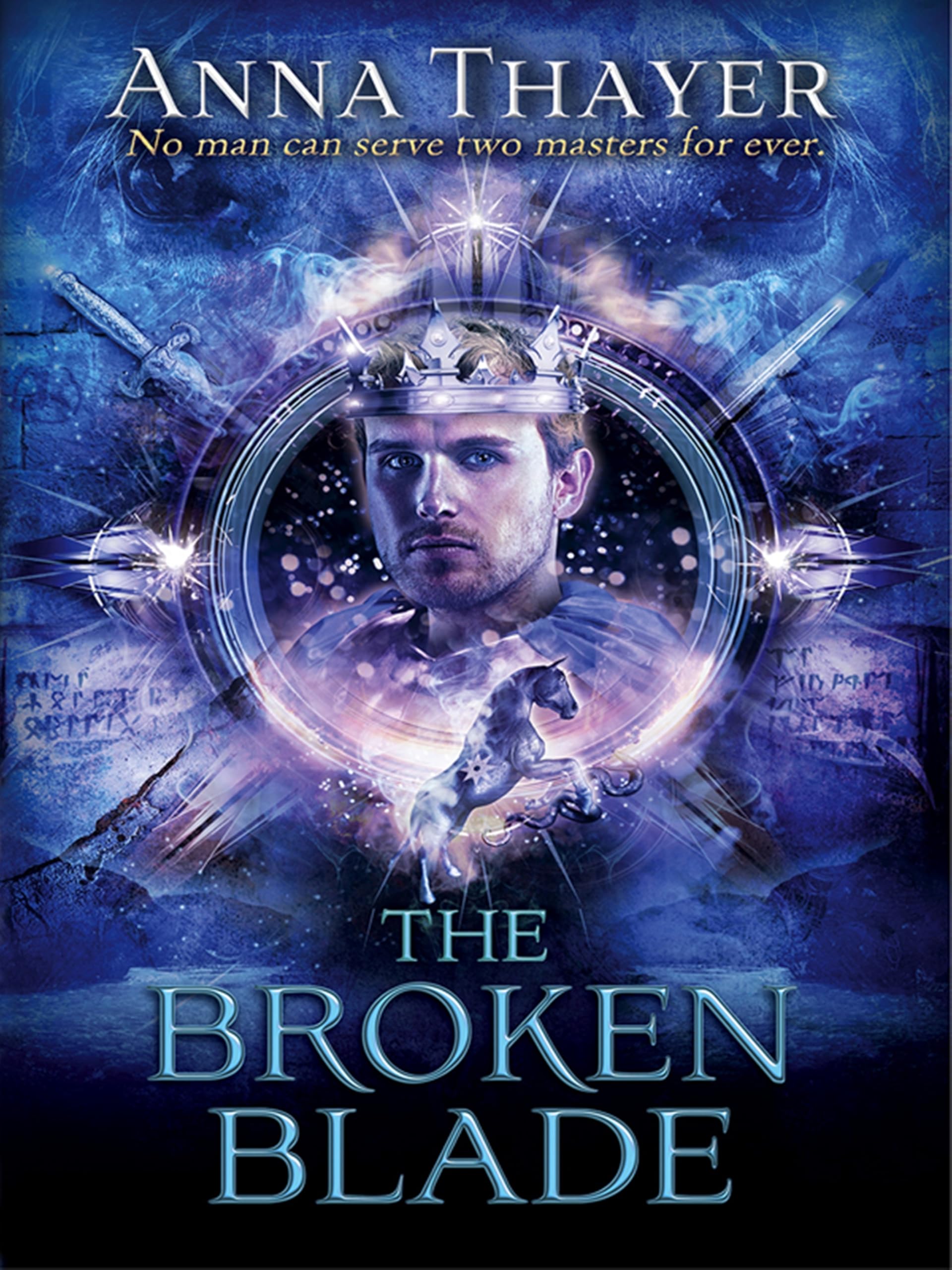 The Broken Blade: No man can serve two masters forever. (The Knight of Eldaran),Used