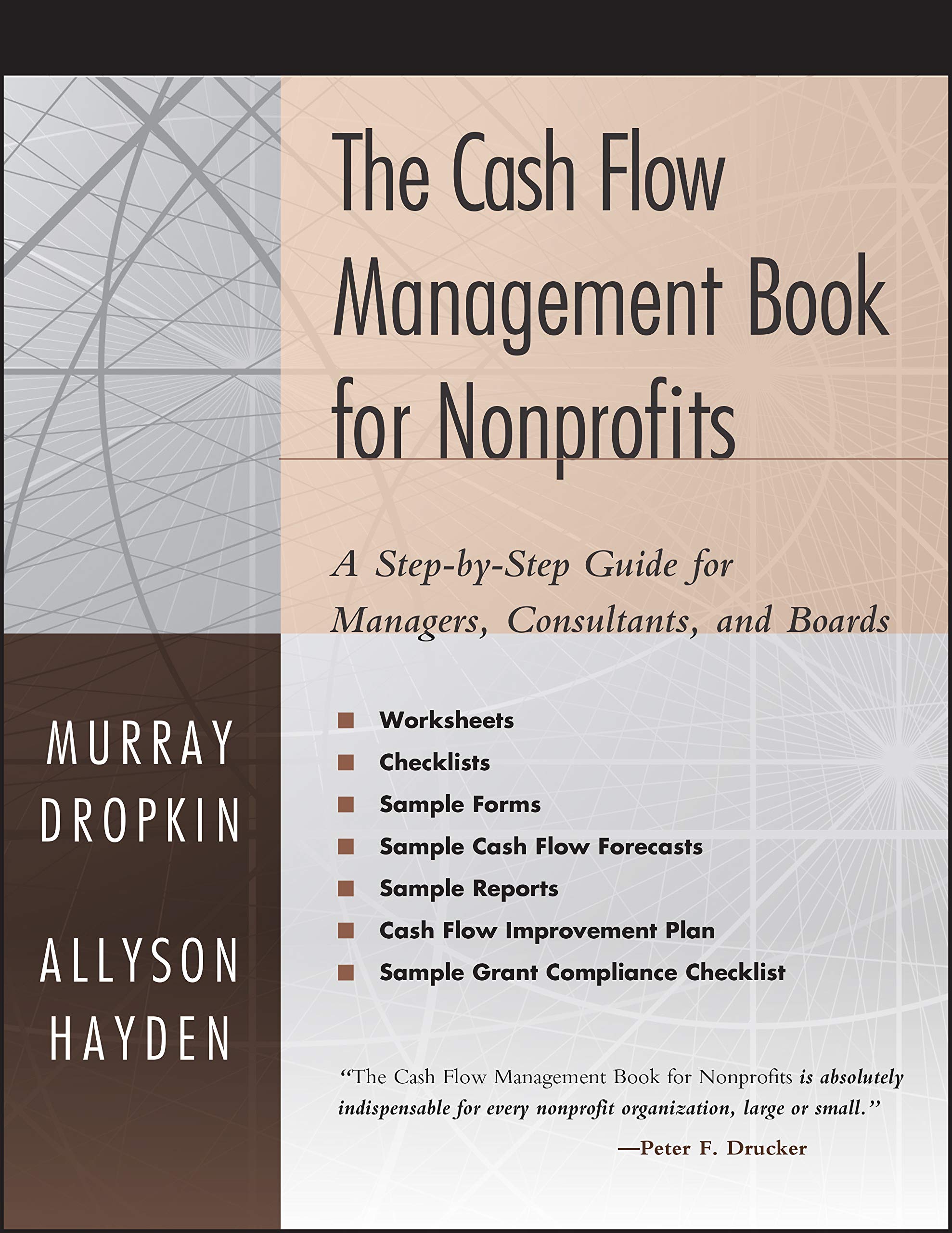 The Cash Flow Management Book for Nonprofits: A StepbyStep Guide for Managers and Boards,Used