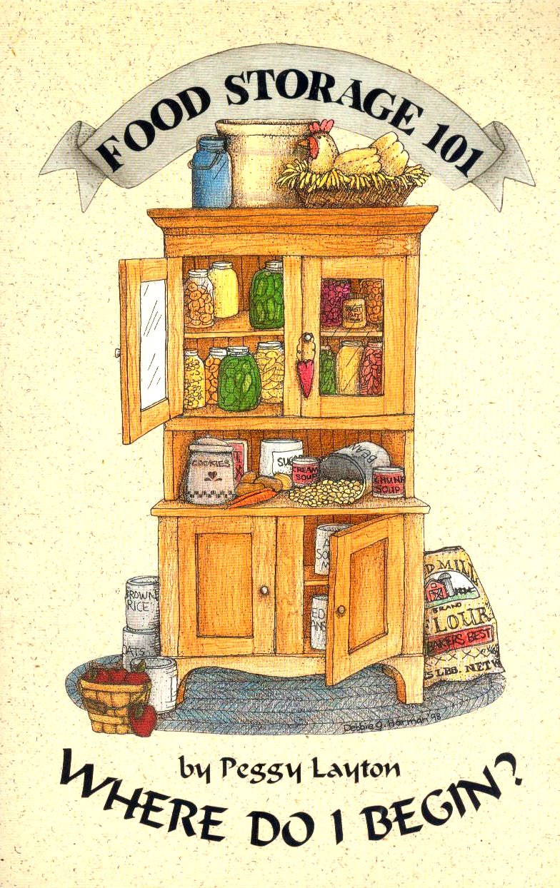Food Storage 101 Where do I begin? (Cookin' With Home Storage),Used