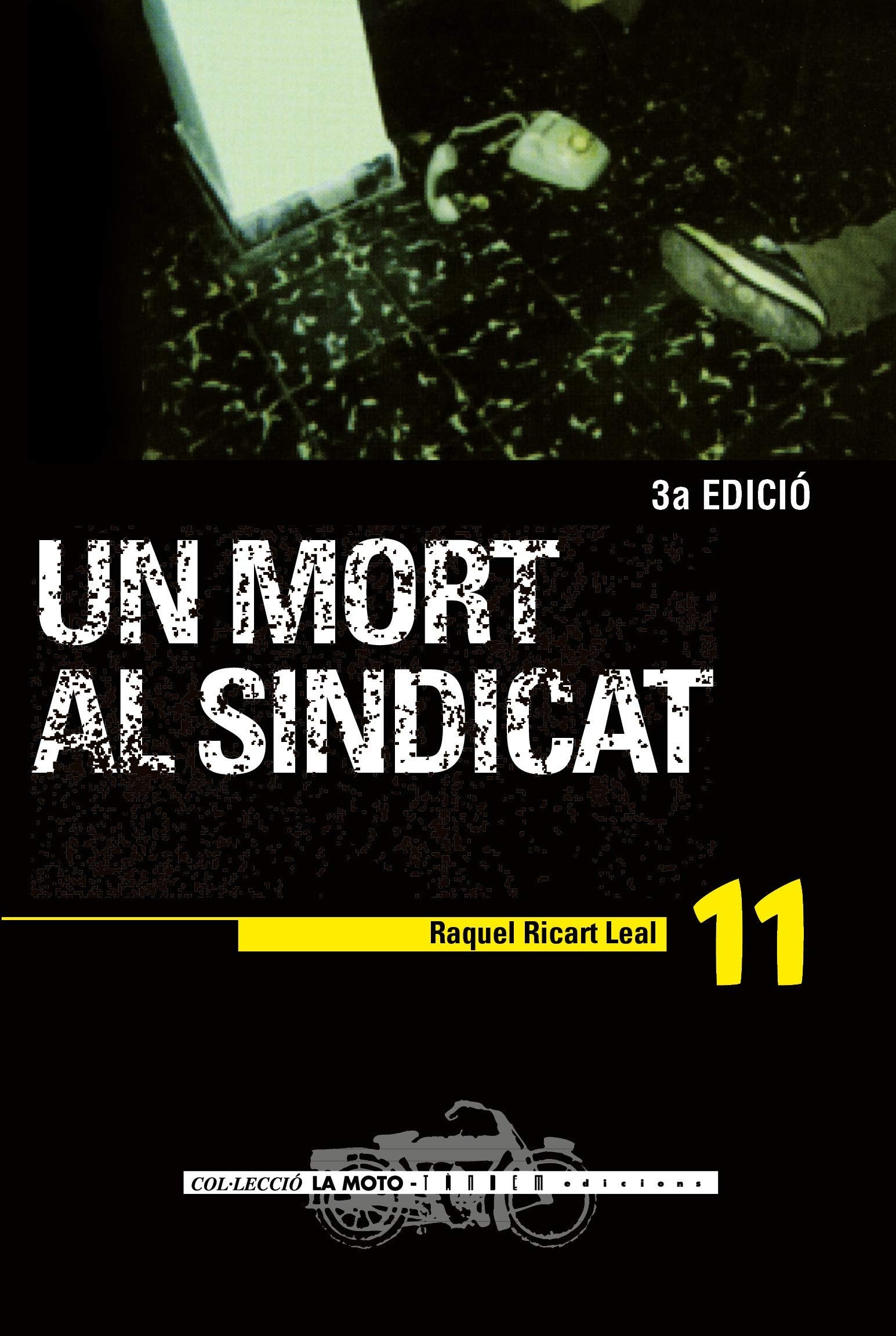 Un mort al sindicat,Used