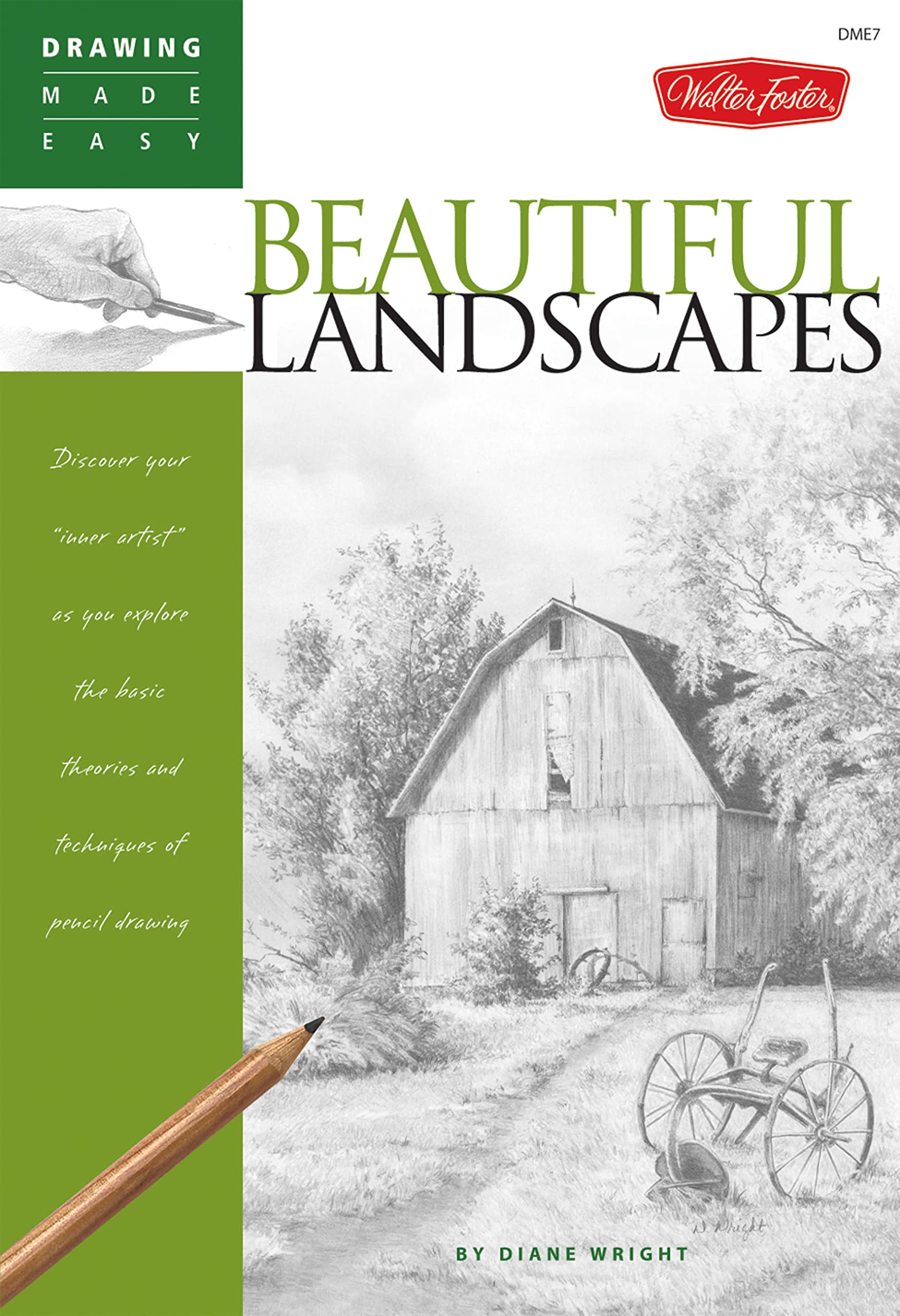 Beautiful Landscapes: Discover Your Inner Artist As You Explore The Basic Theories And Techniques Of Pencil Drawing (Drawing M