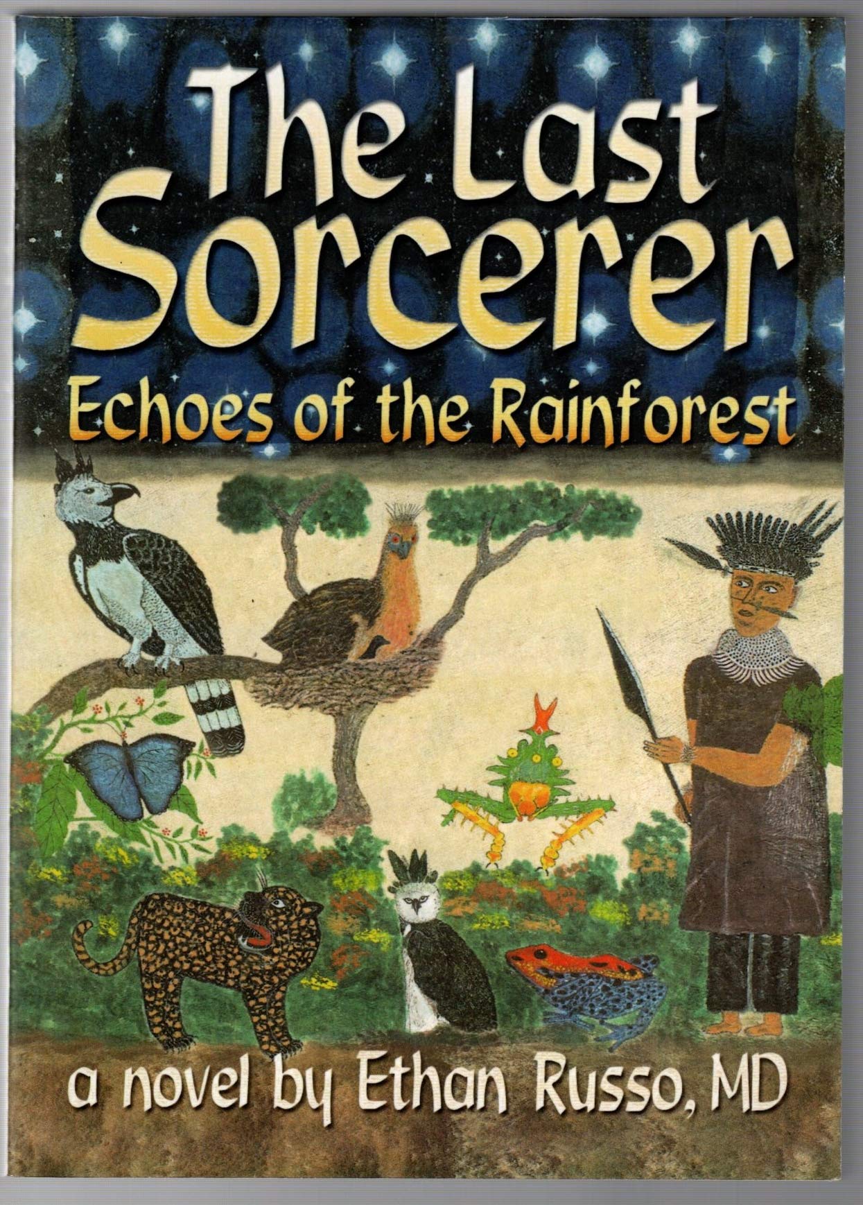 The Last Sorcerer : Echoes Of The Rainforest,Used