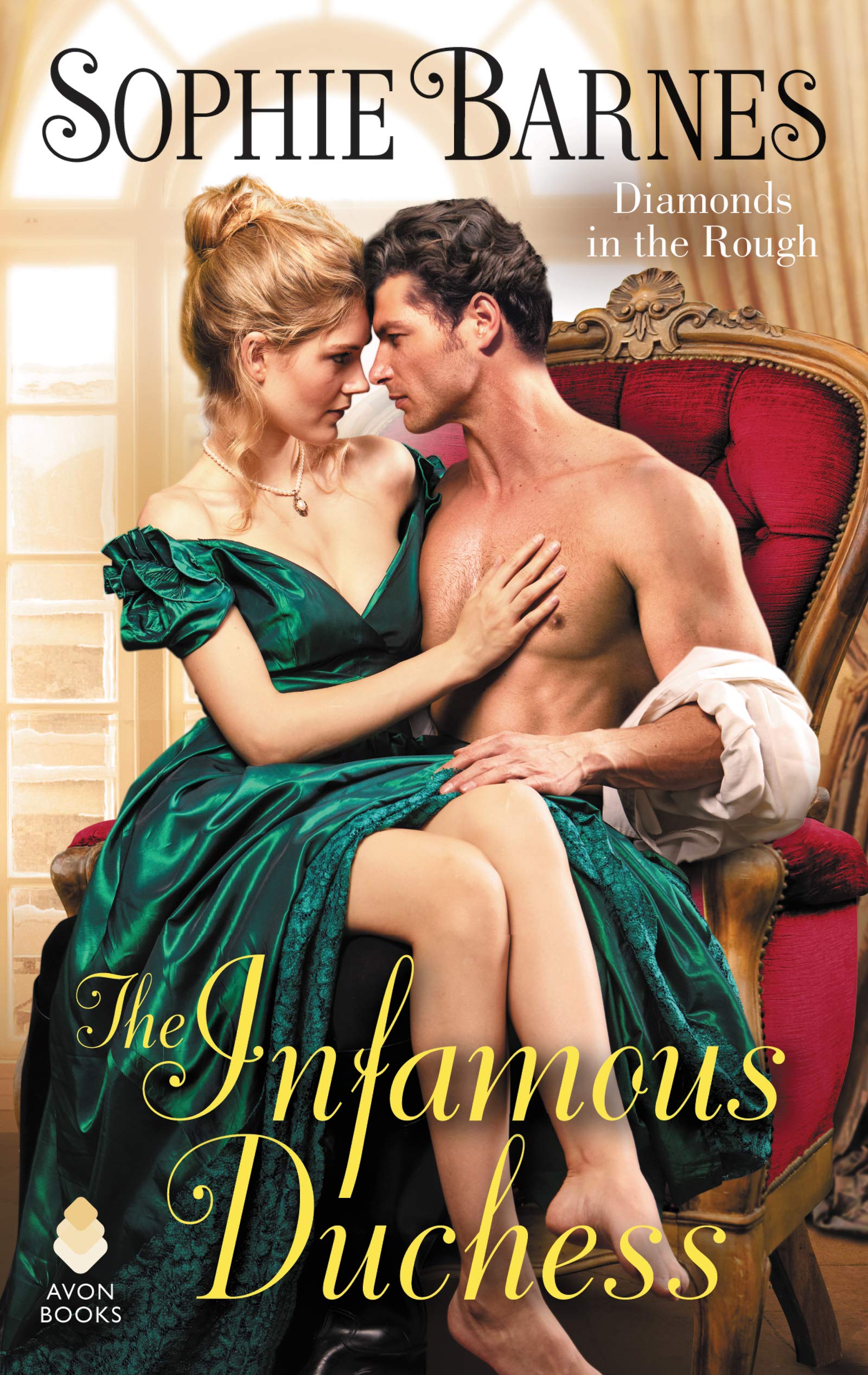 The Infamous Duchess: Diamonds in the Rough (Diamonds in the Rough, 4),Used