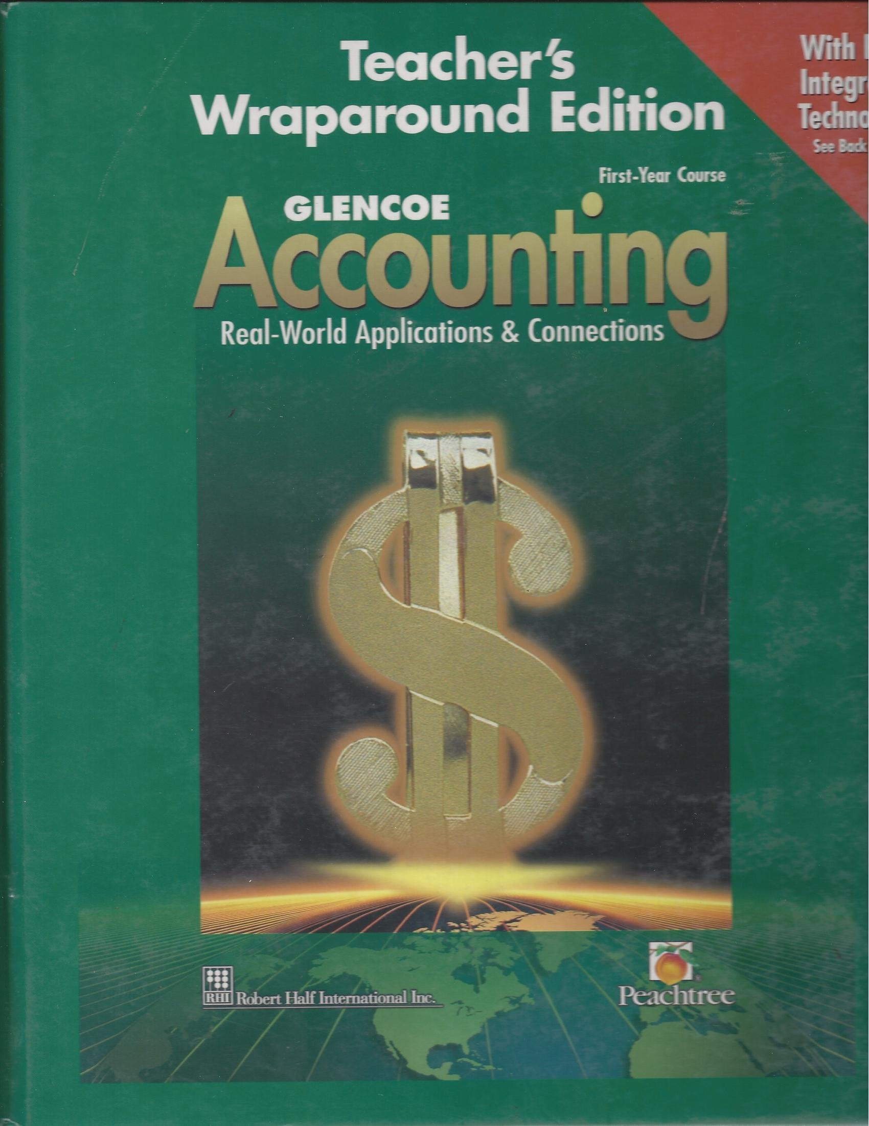 Glencoe Accounting First Year Course RealWorld Applications and Connections Teacher Wraparound Edition 2000,Used
