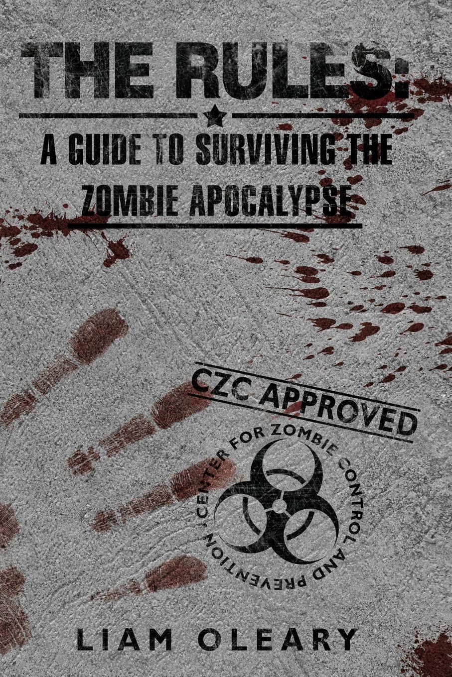 The Rules: A Guide To Surviving The Zombie Apocalypse,Used