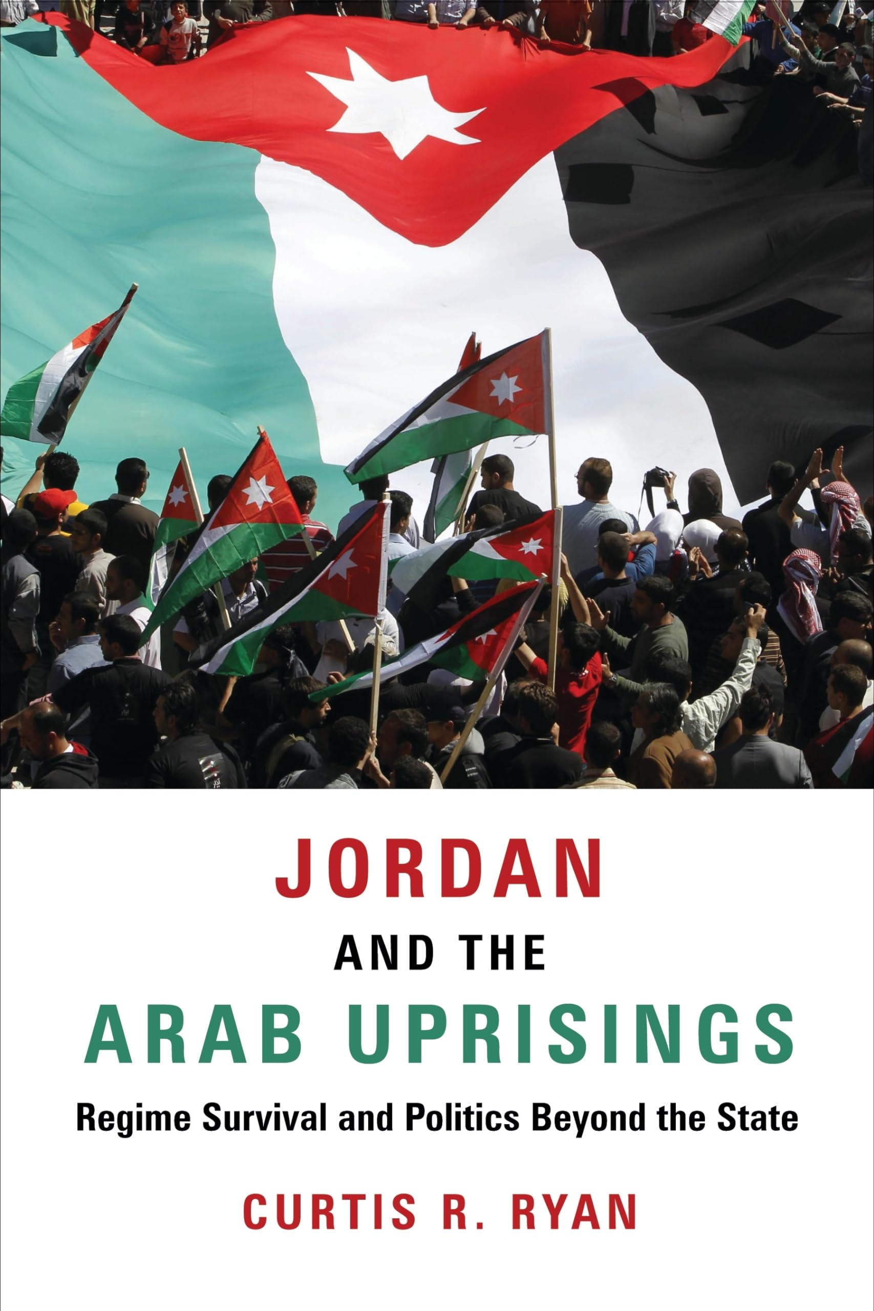 Jordan and the Arab Uprisings: Regime Survival and Politics Beyond the State (Columbia Studies in Middle East Politics),Used