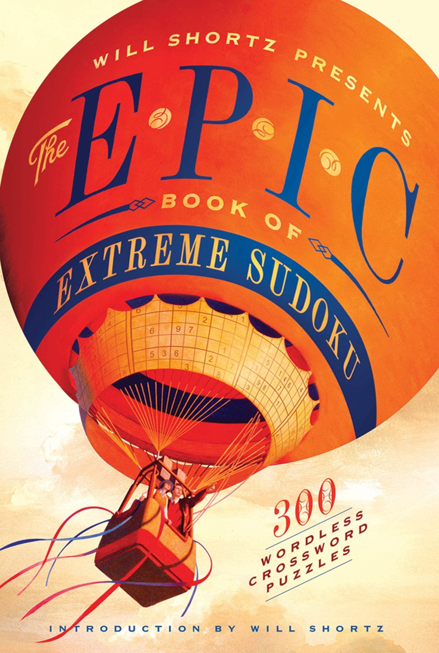 Will Shortz Presents The Epic Book of Extreme Sudoku: 300 Challenging Puzzles,Used