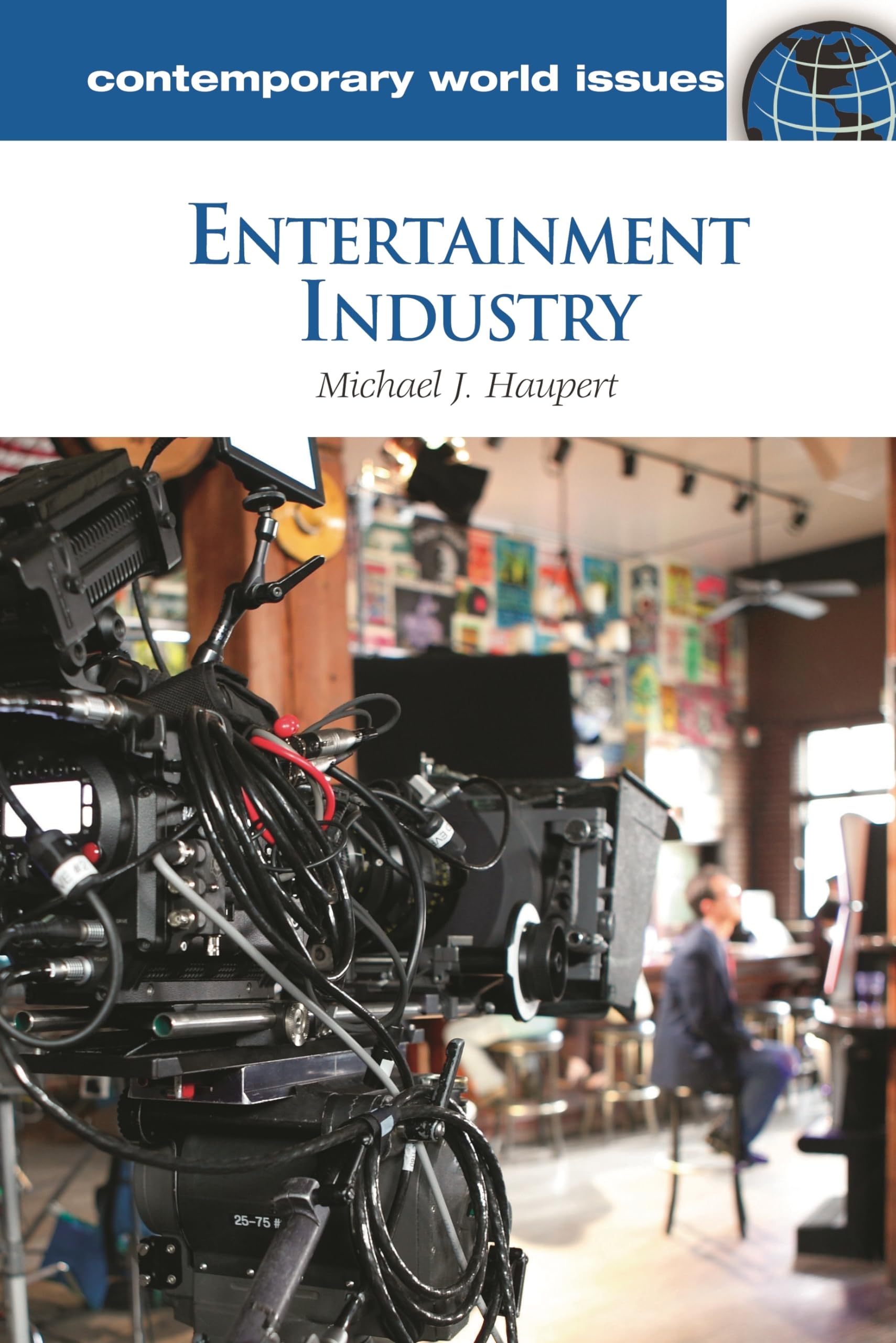 Entertainment Industry: A Reference Handbook (Contemporary World Issues),Used