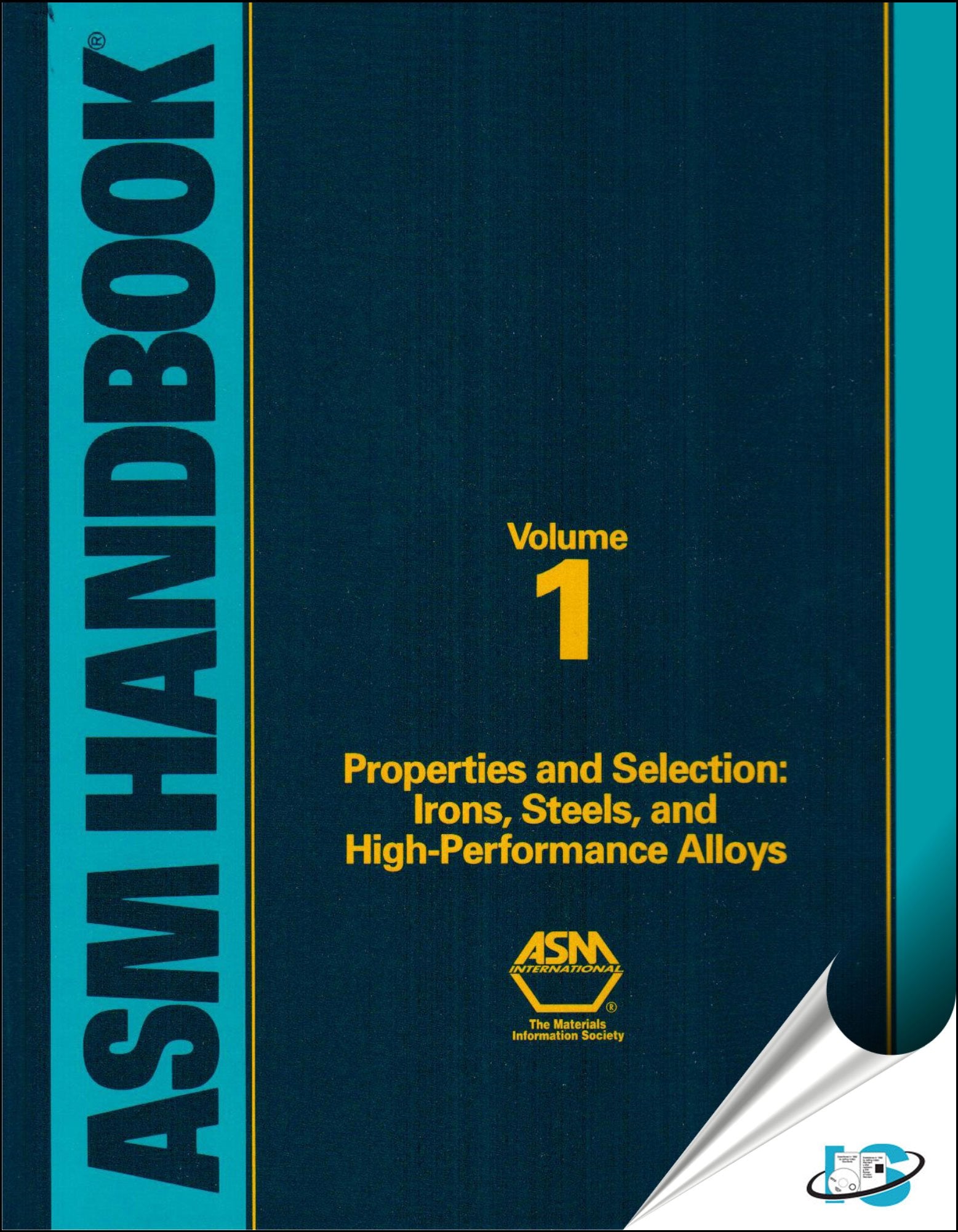 ASM Handbook Volume 1: Properties and Selection: Irons, Steels, and HighPerformance Alloys (06181),New
