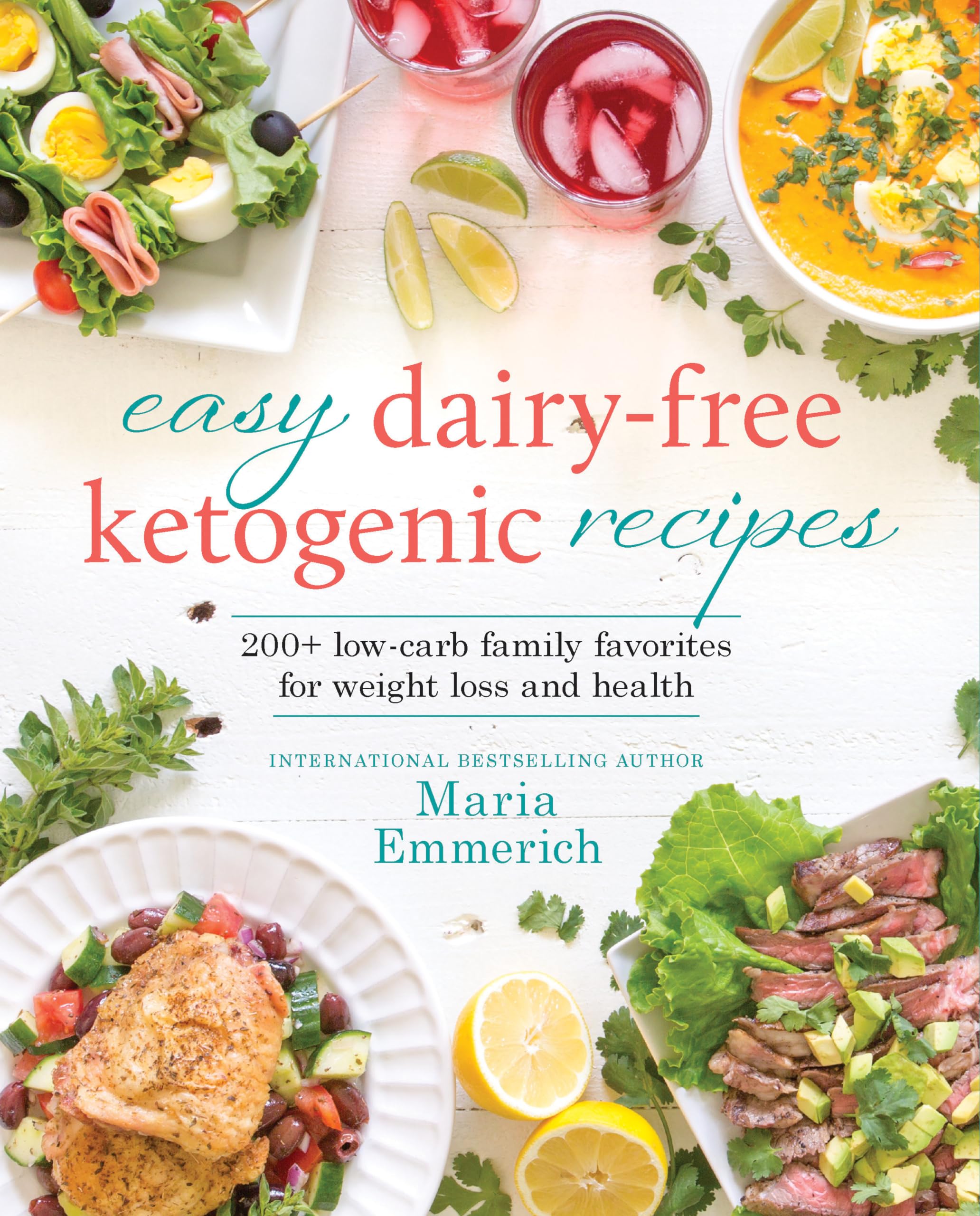 Easy Dairyfree Ketogenic Recipes: 200+ Lowcarb Family Favorites For Weight Loss And Health,Used