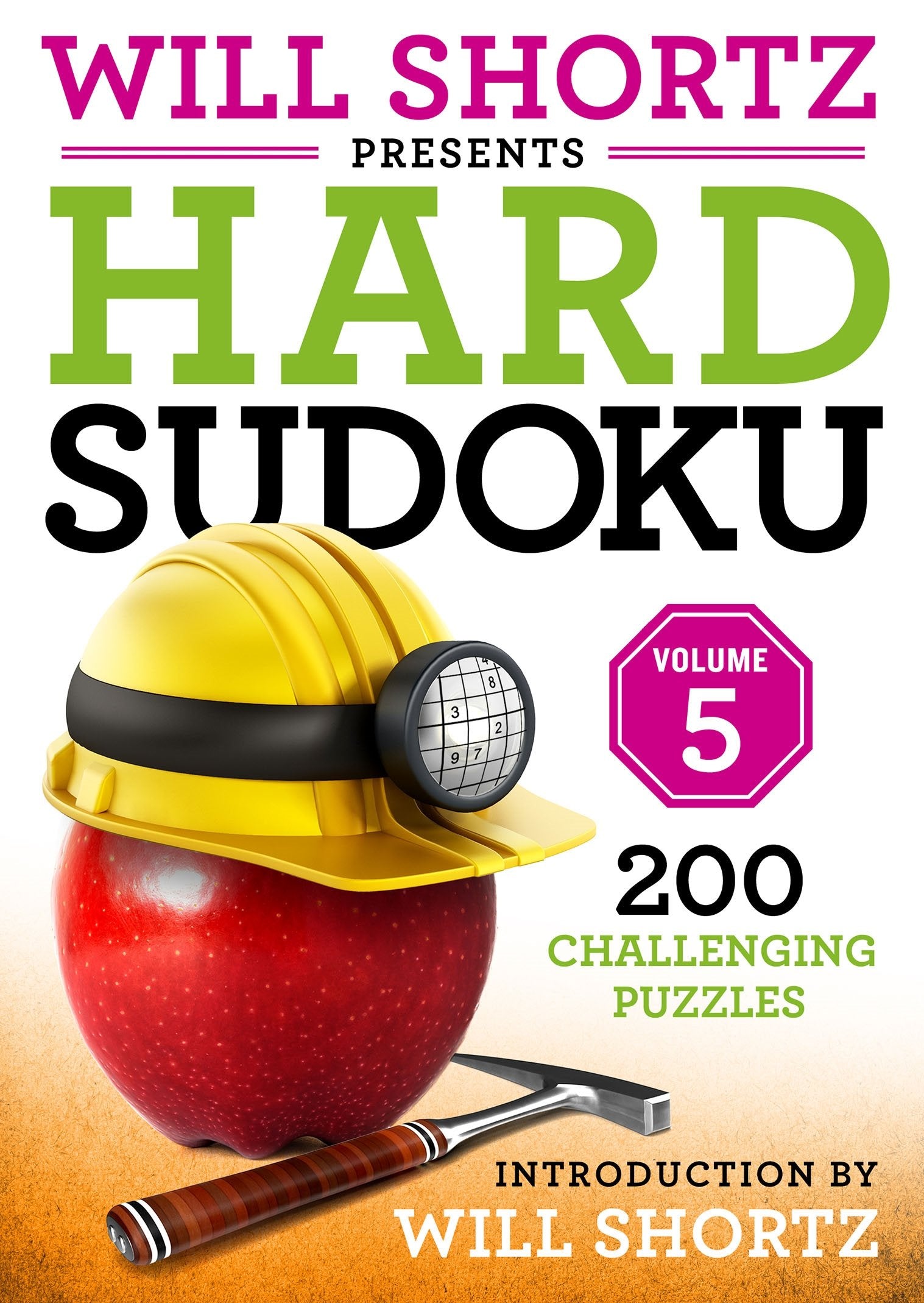 Will Shortz Presents Hard Sudoku Volume 5: 200 Challenging Puzzles,Used